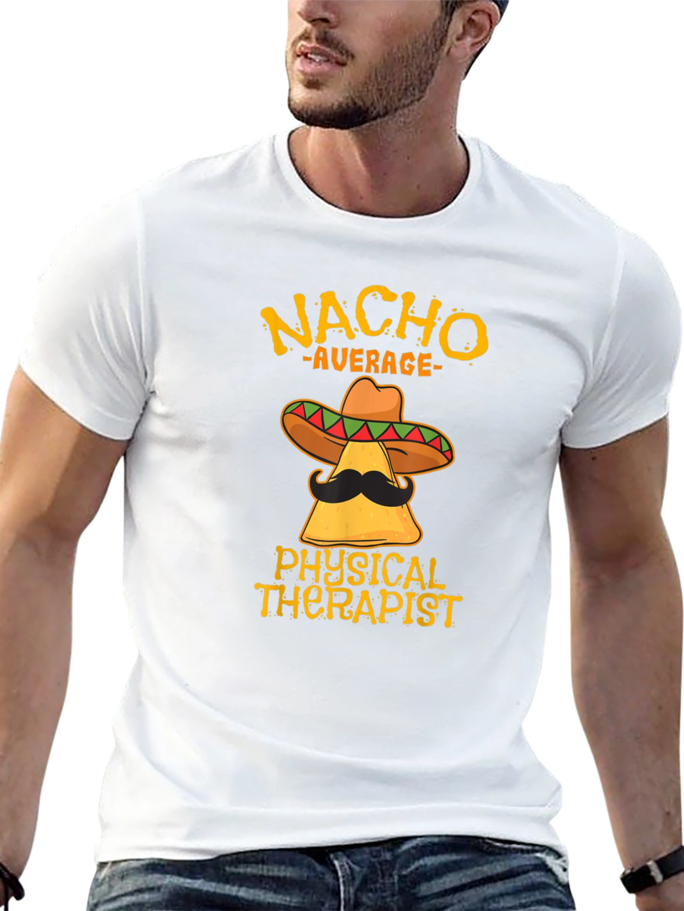 Nacho Average Physical Therapist T-Shirt