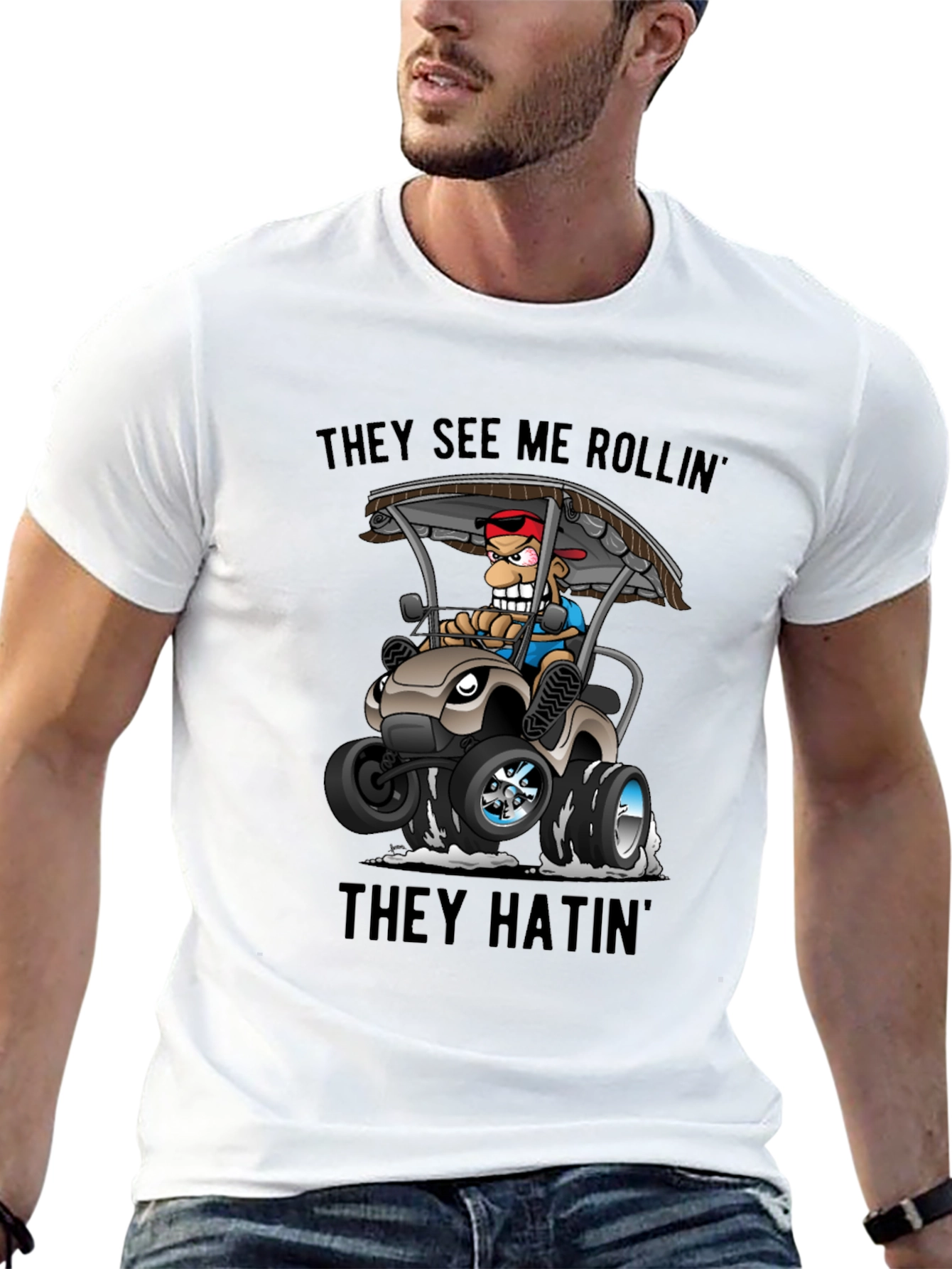 They See Me Rollin T-Shirt