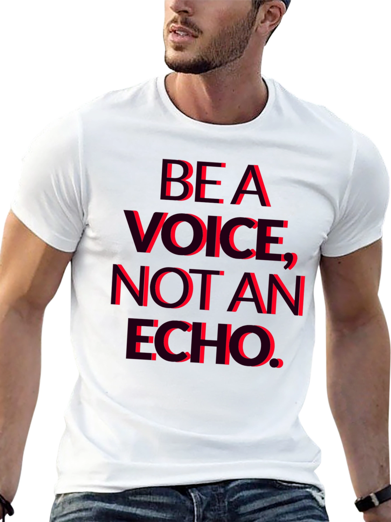 Be a Voice Not an Echo Graphic T-Shirt