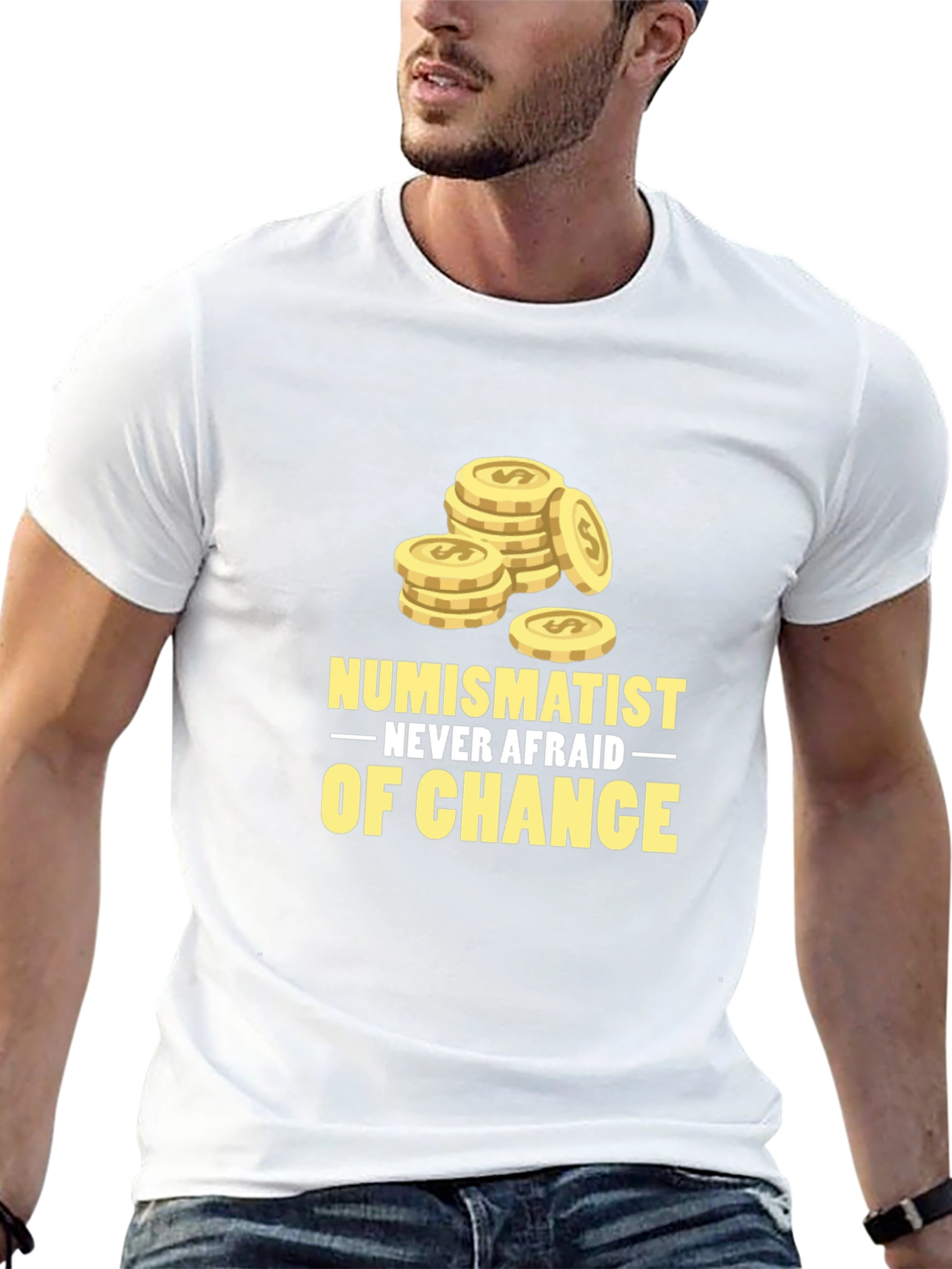 Numismatist Never Afraid of Chance Graphic Tee