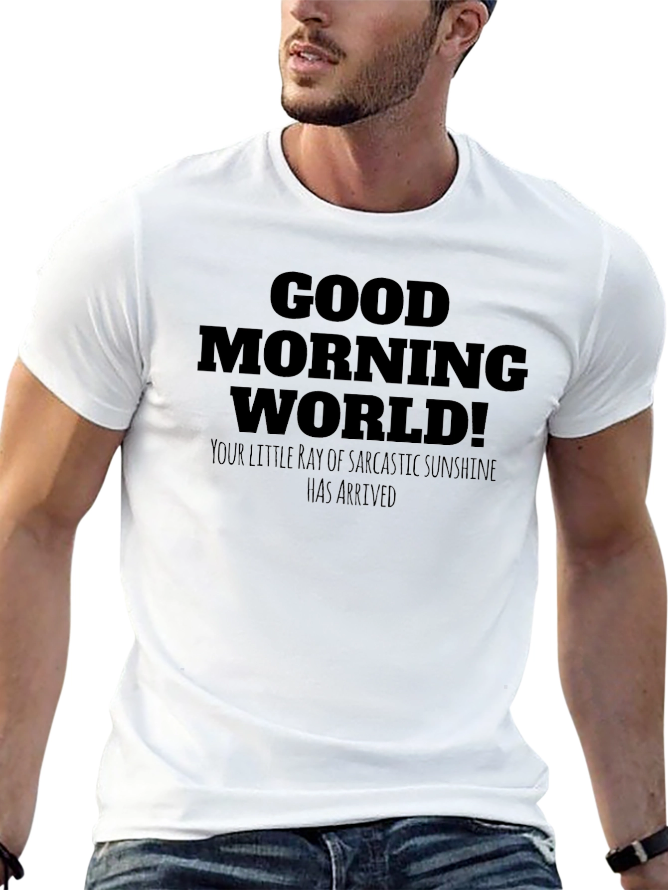 Good Morning World Sarcastic Sunshine Tee