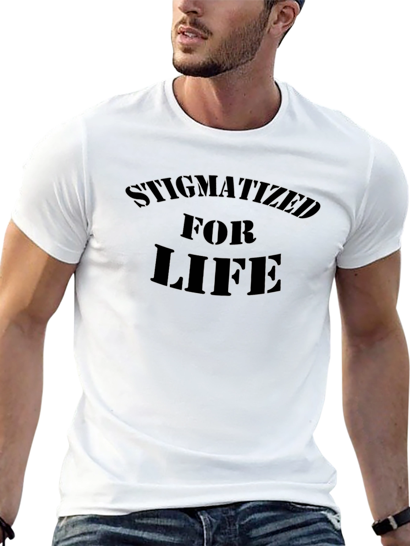 Stigmatized For Life Graphic Tee