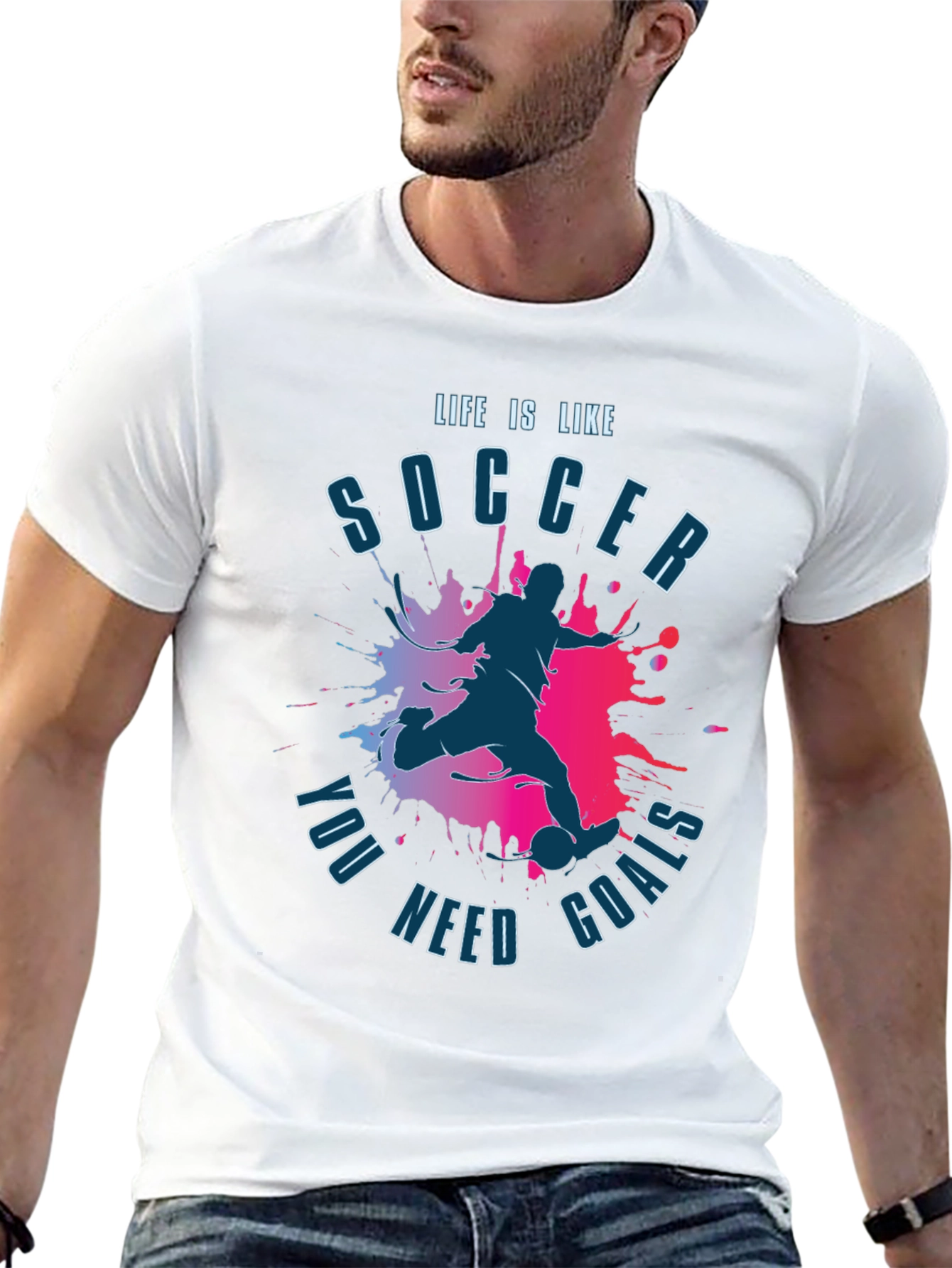 Life is Like Soccer T-Shirt - You Need Goals
