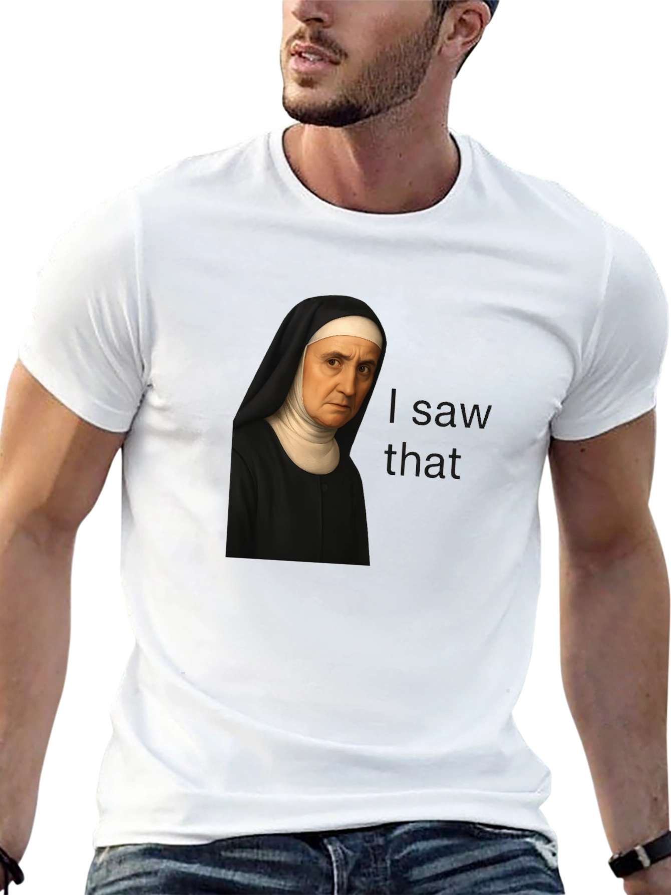 Nun I Saw That Graphic T-Shirt