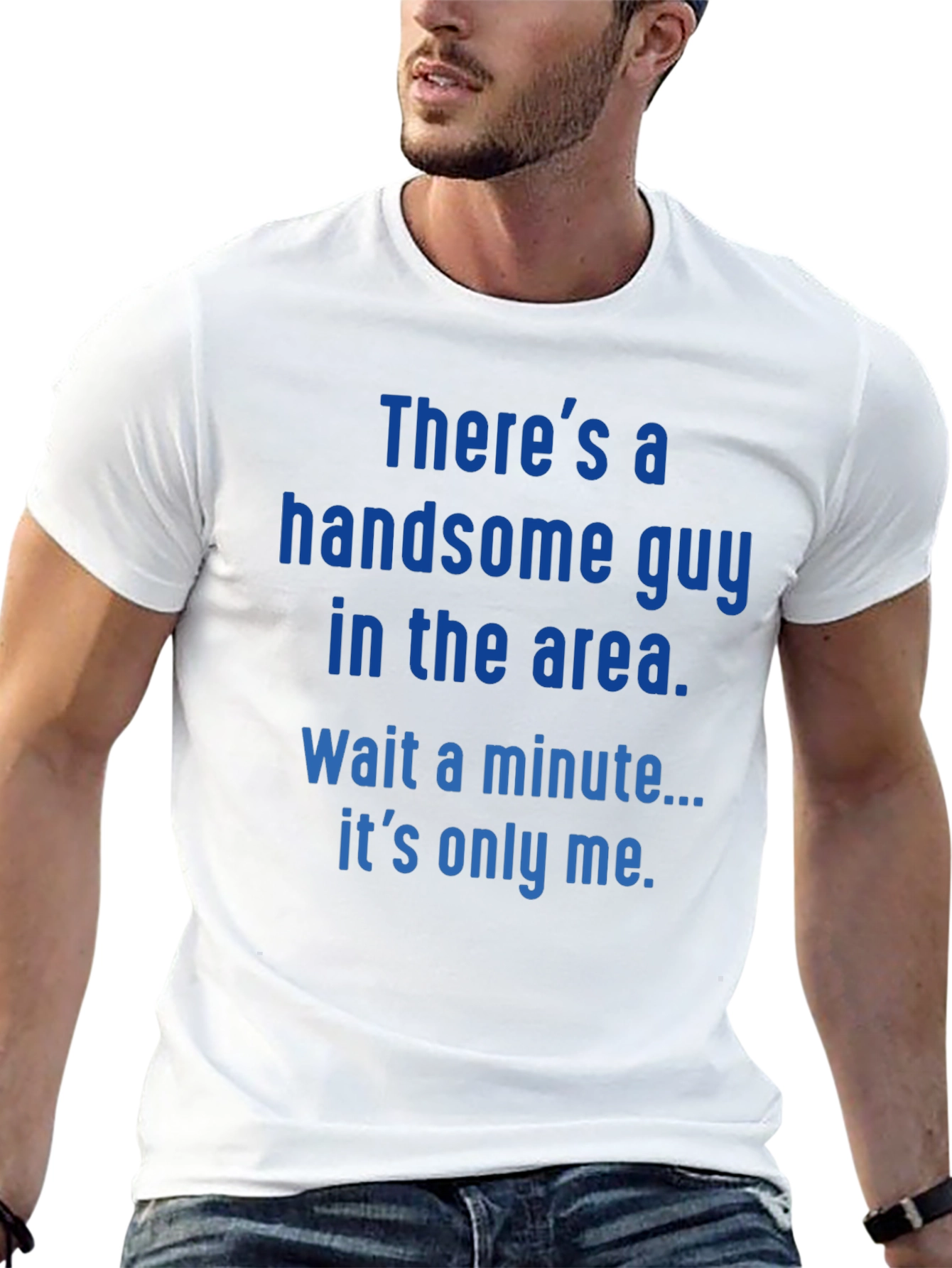 Handsome Guy T-Shirt - Funny Sarcastic Novelty Tee