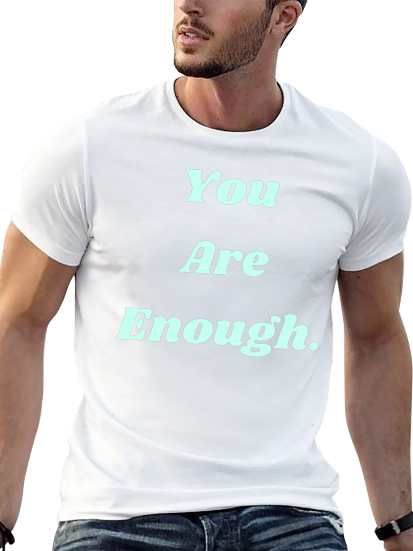 You Are Enough Graphic Tee - Motivational T-Shirt