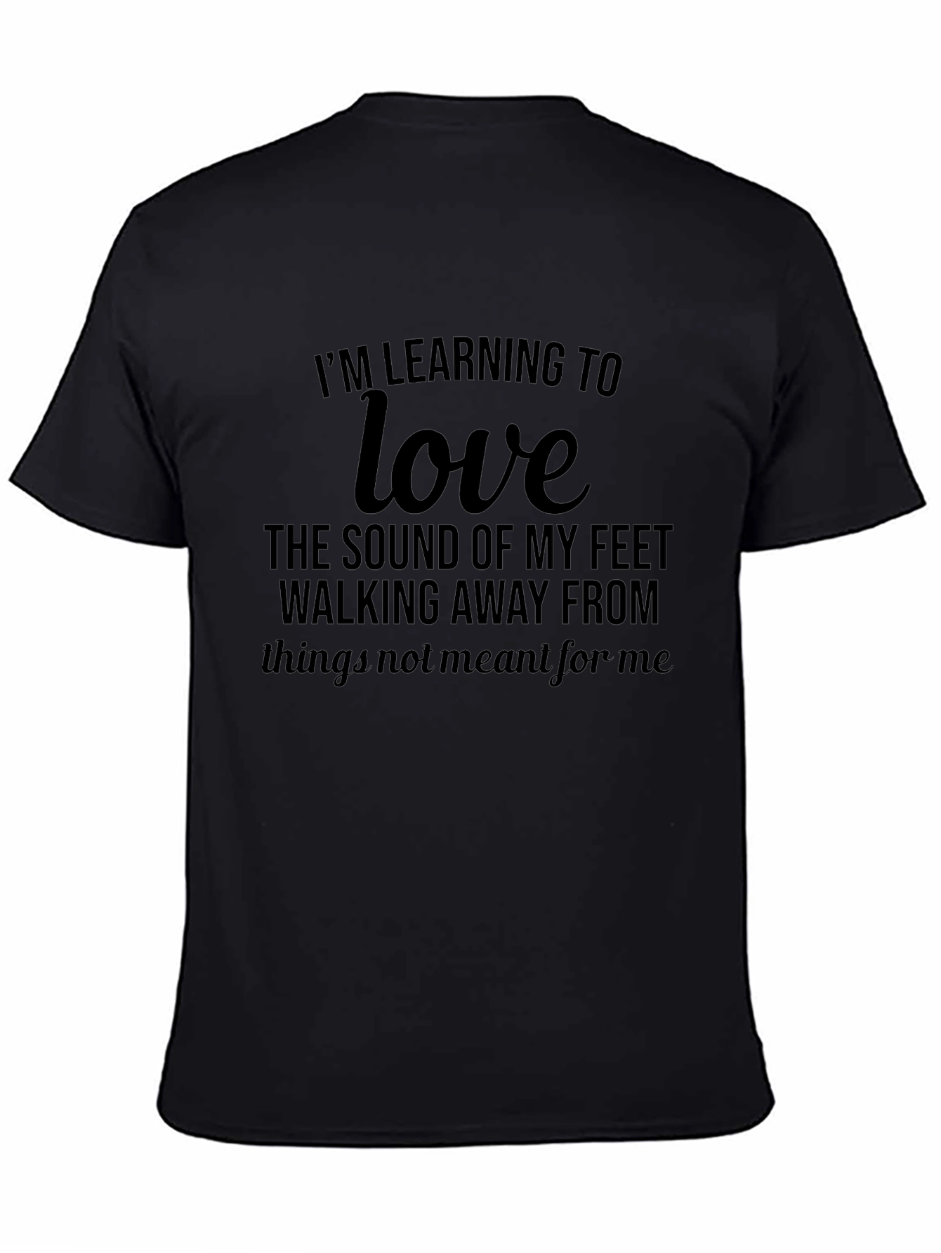 Im Learning to Love Graphic Tee