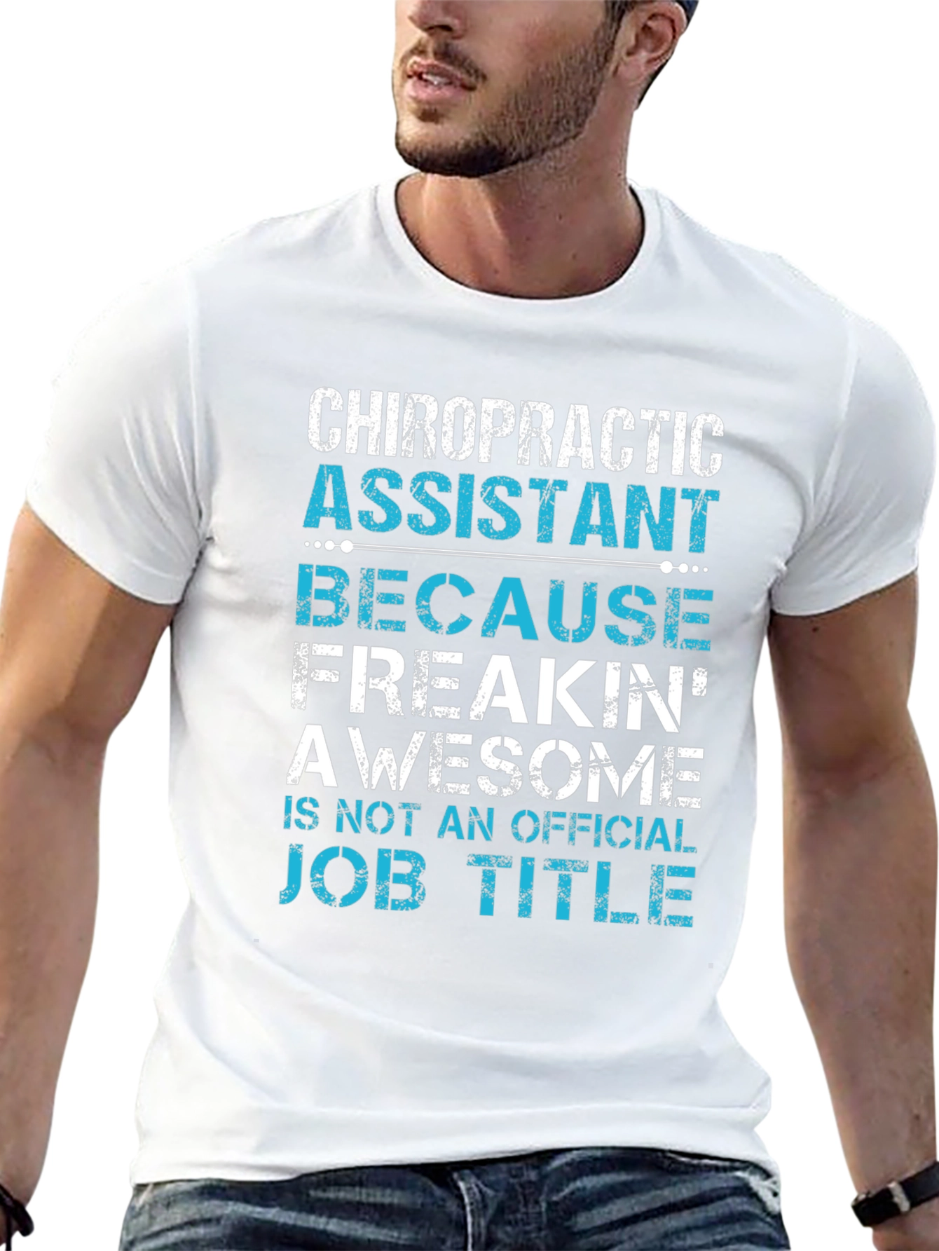 Chiropractic Assistant T-Shirt - Funny Job Title Tee