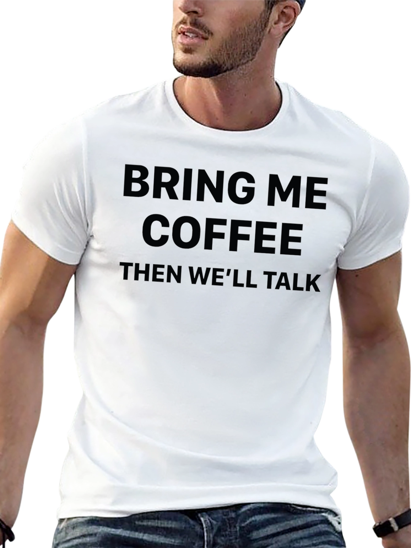 Bring Me Coffee T-Shirt