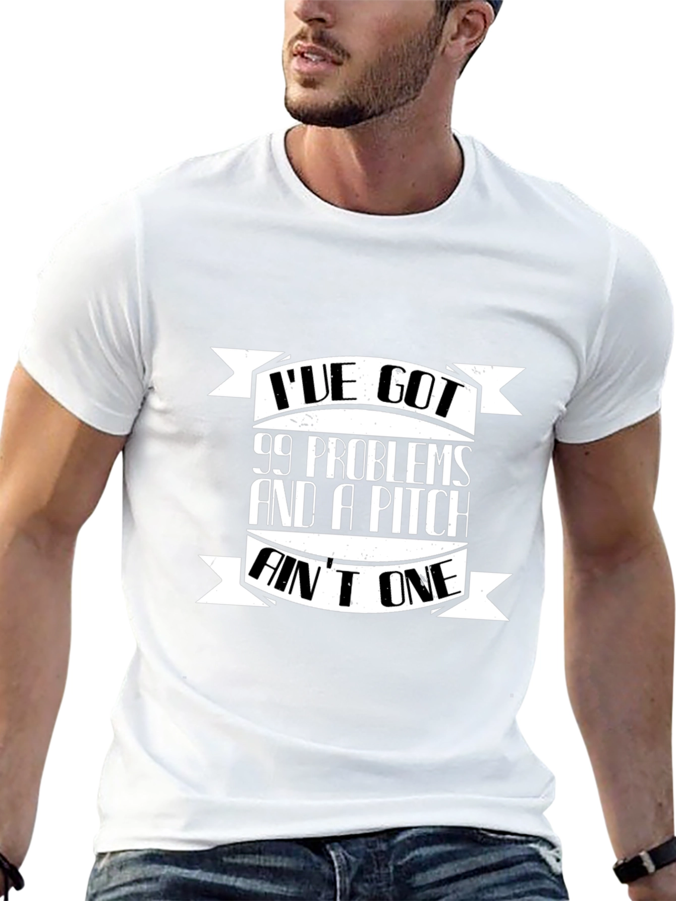 99 Problems and a Pitch Aint One Black T-Shirt