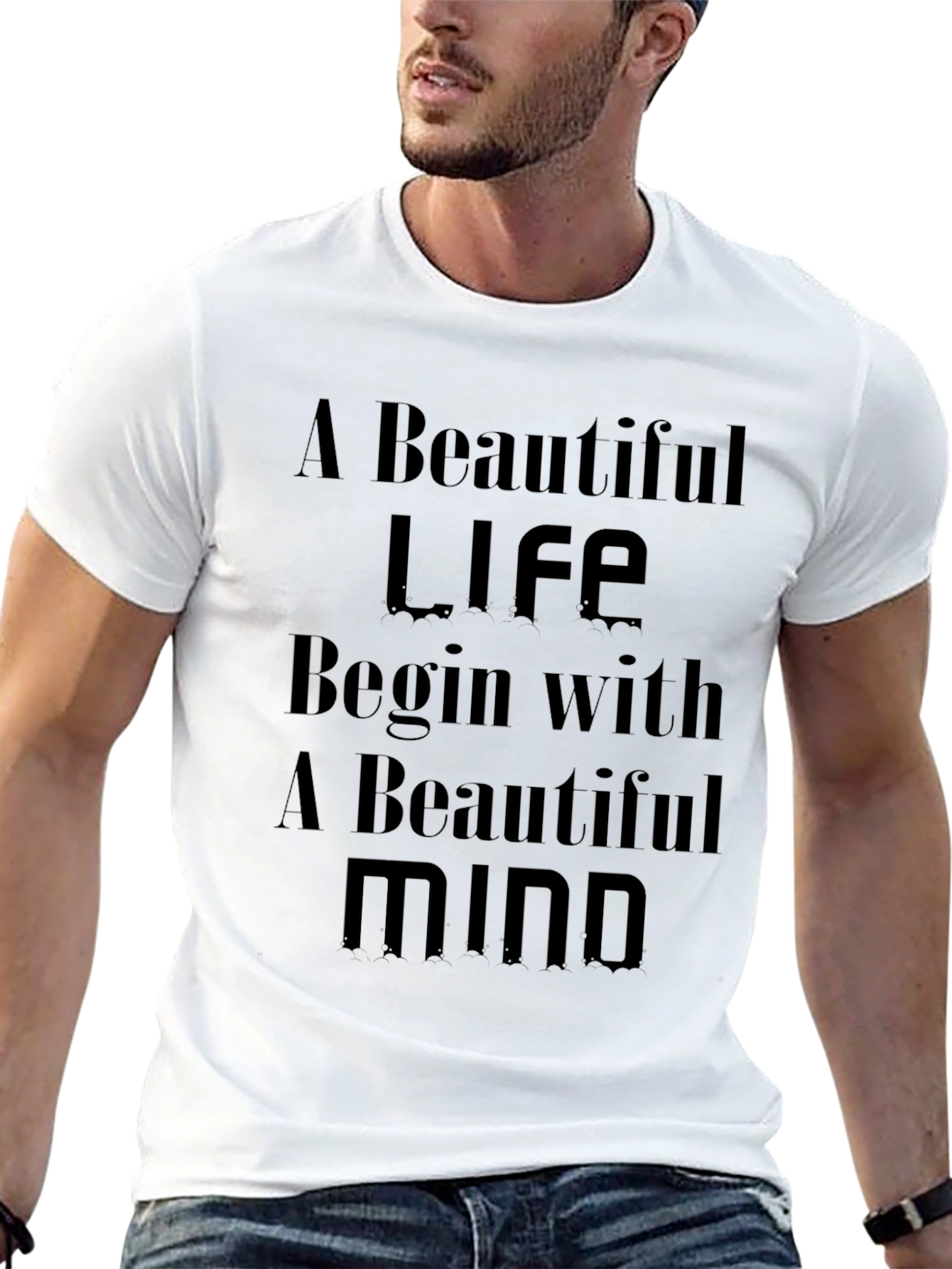 Inspirational Graphic T-Shirt - A Beautiful Life