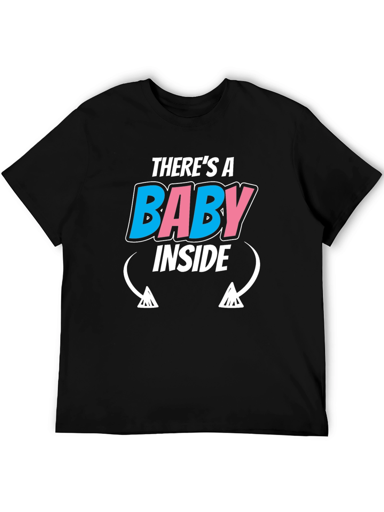 Theres A Baby Inside Mens T-Shirt