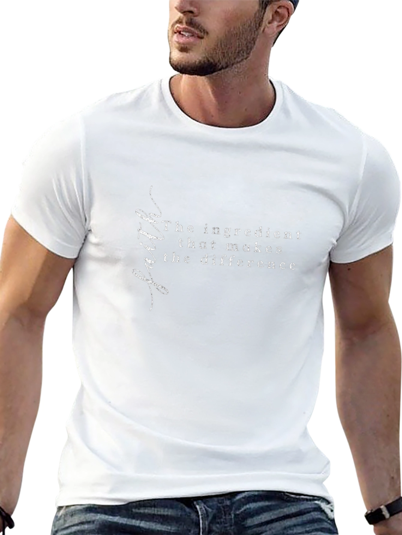 Faith T-Shirt - The Ingredient That Makes The Difference
