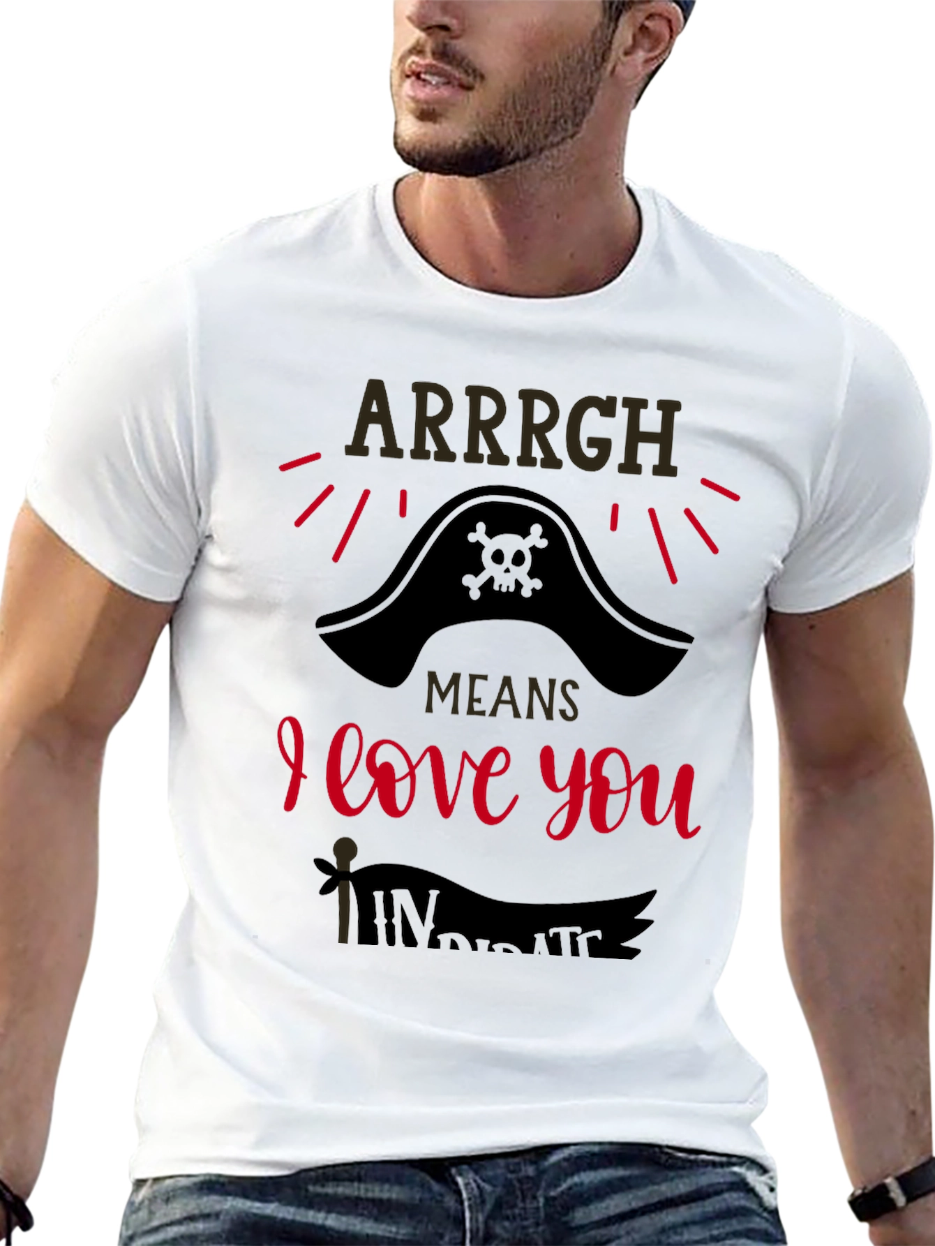 Arrrgh Means I Love You Pirate T-Shirt