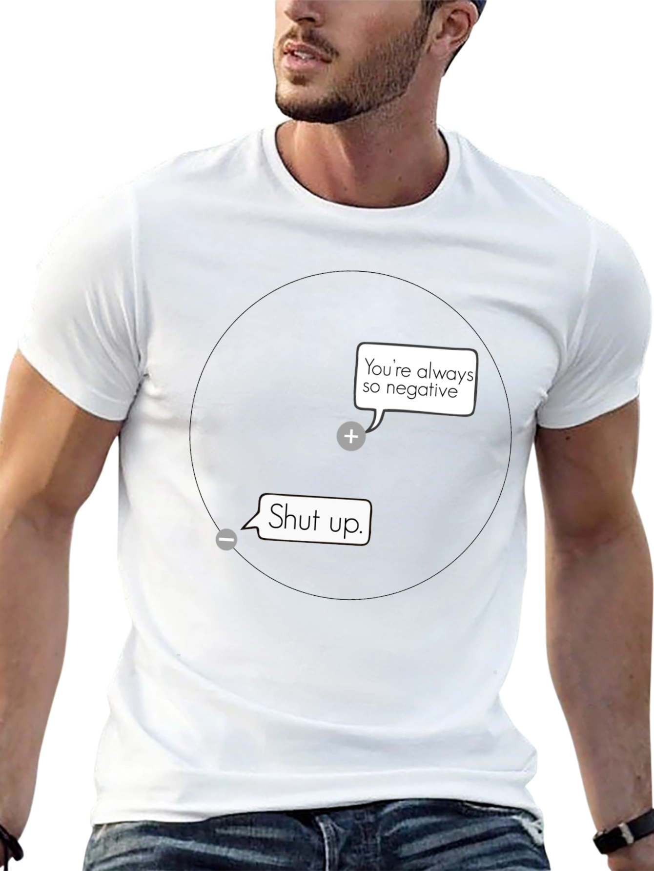 Funny Science Joke T-Shirt - Youre So Negative