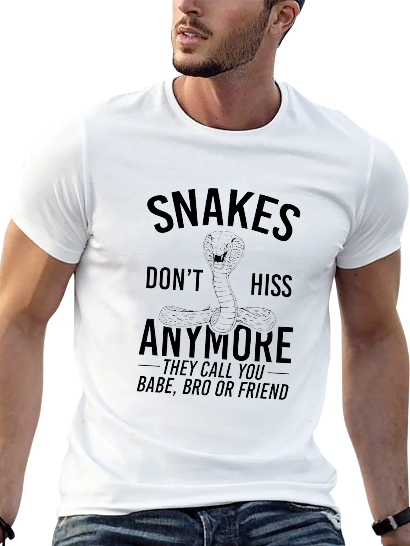 Snakes Dont Hiss T-Shirt - Funny Sarcastic Tee