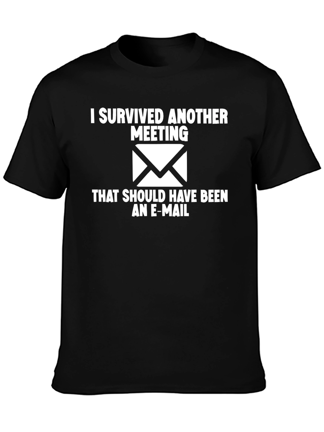 I Survived Another Meeting Black T-Shirt