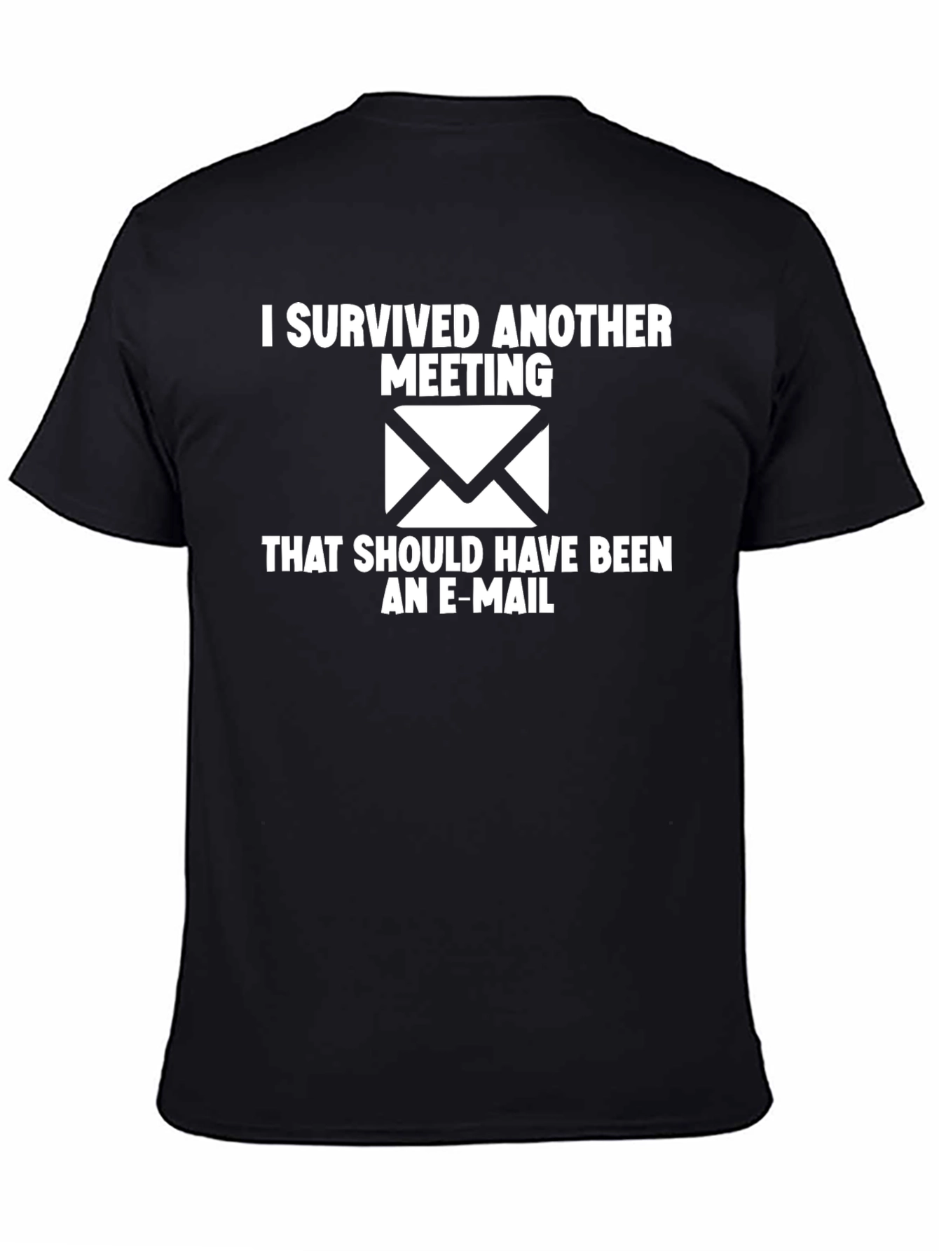I Survived Another Meeting Black T-Shirt