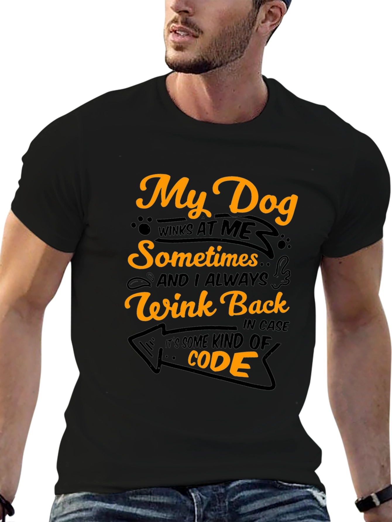 My Dog Winks At Me T-Shirt
