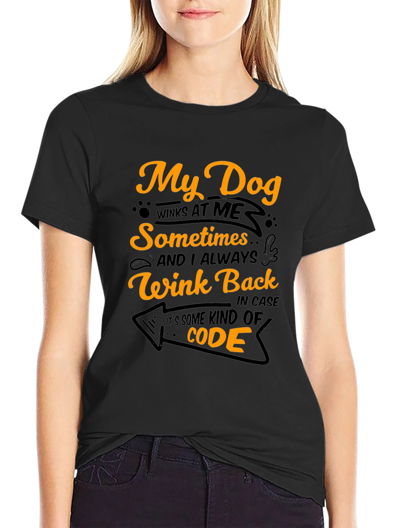 My Dog Winks At Me T-Shirt