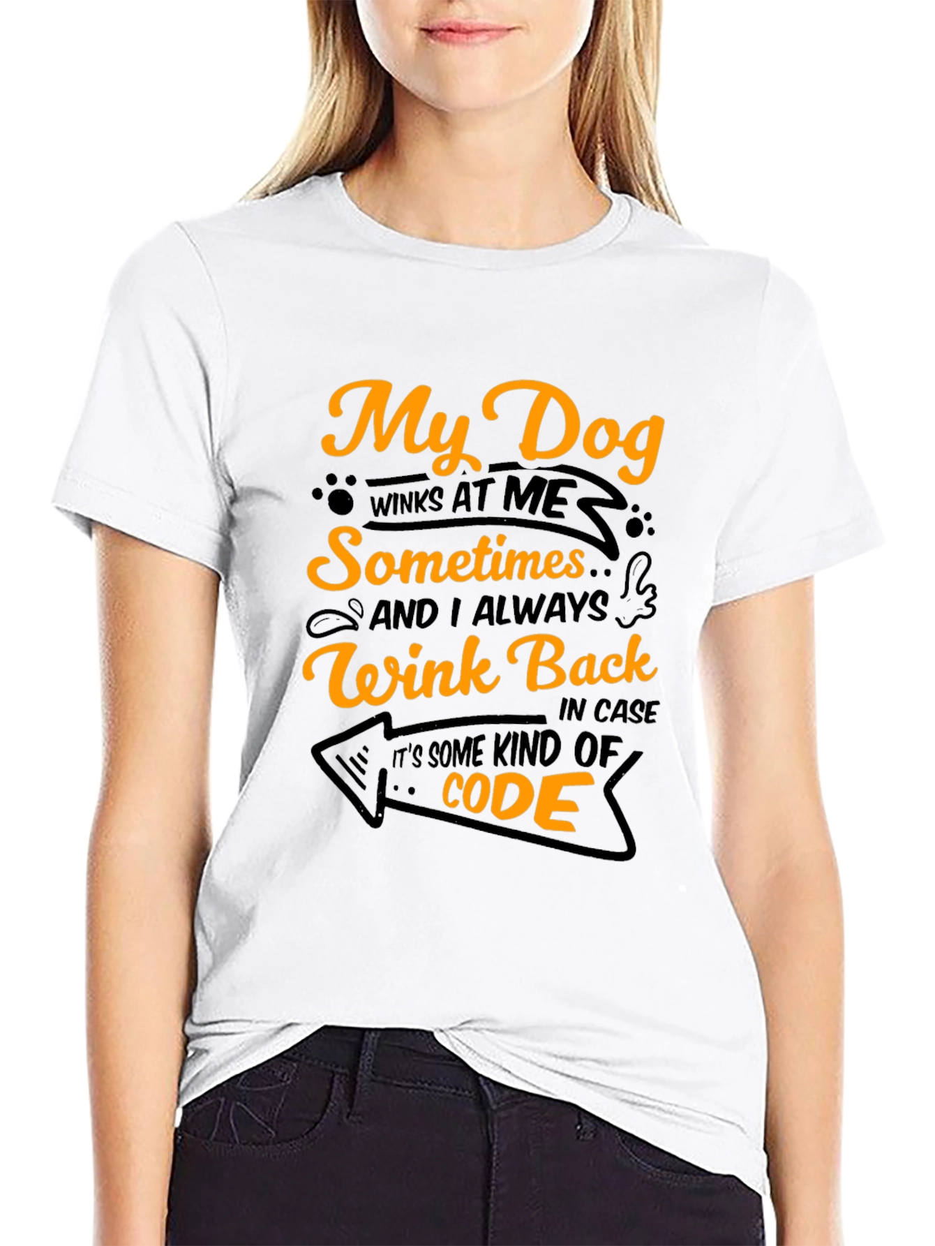 My Dog Winks At Me T-Shirt