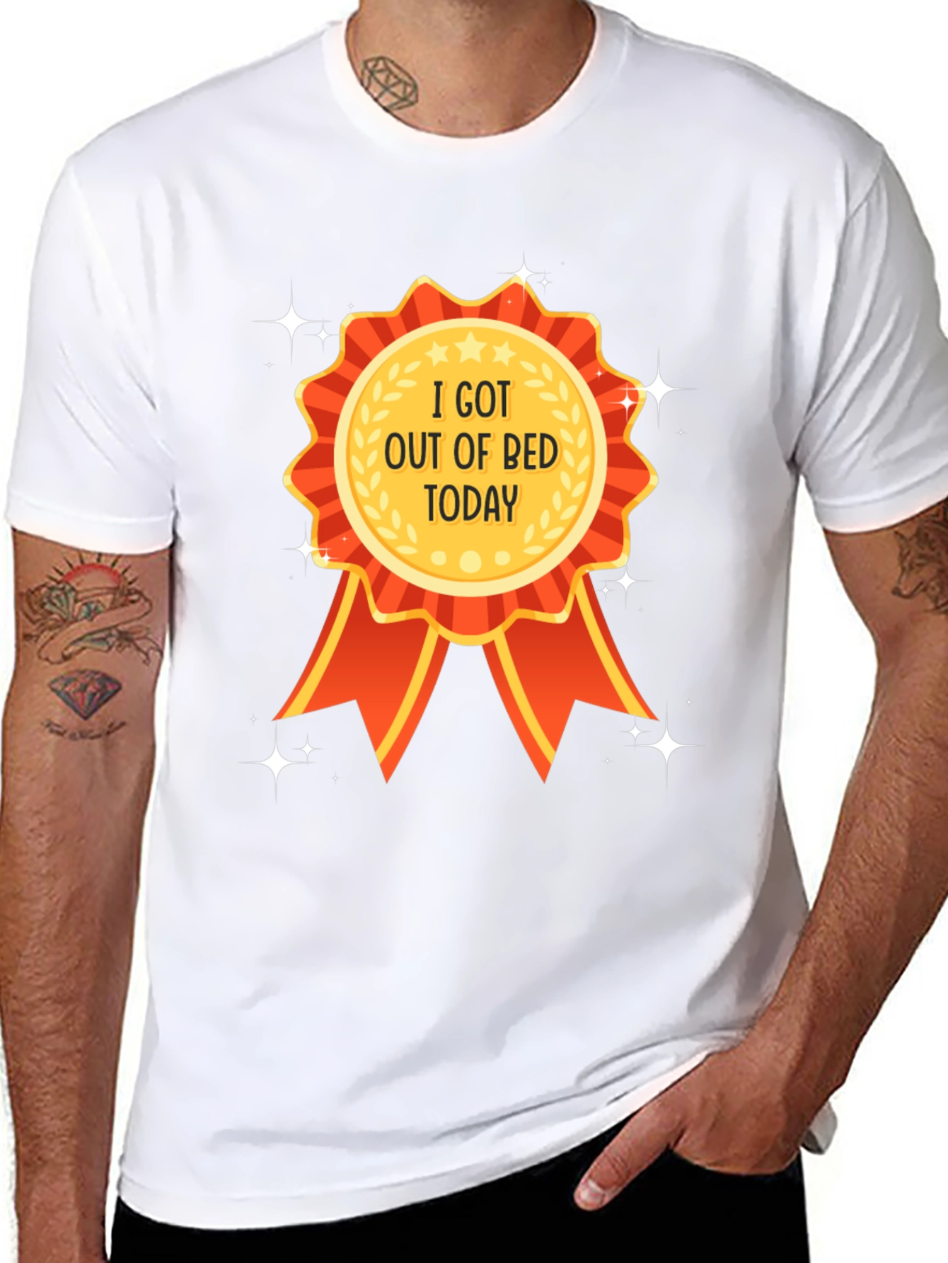 I Got Out of Bed Today T-Shirt