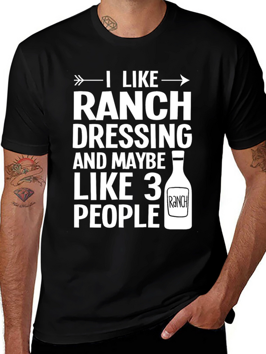 Funny Ranch Dressing Lover T-Shirt