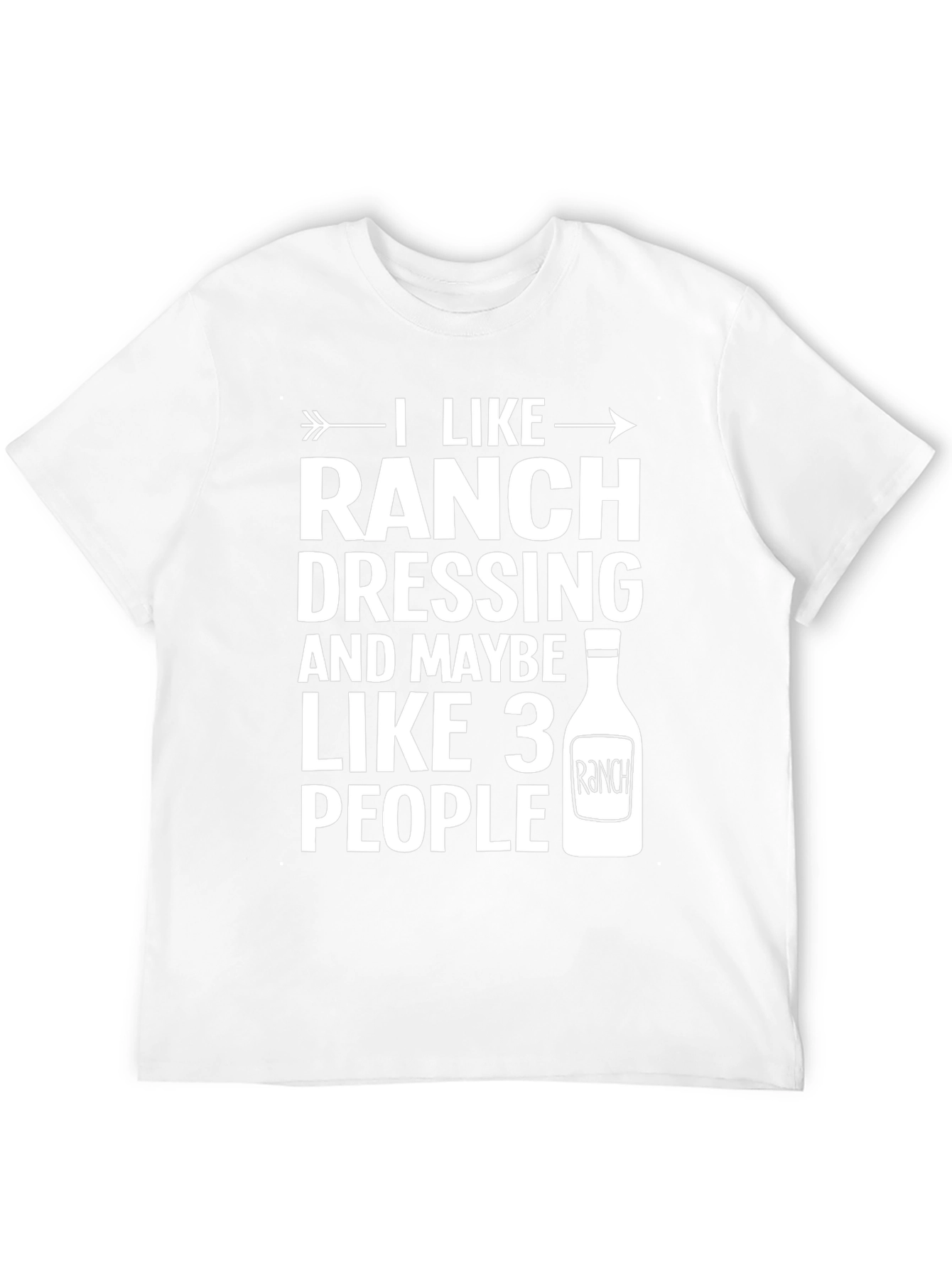 Funny Ranch Dressing Lover T-Shirt