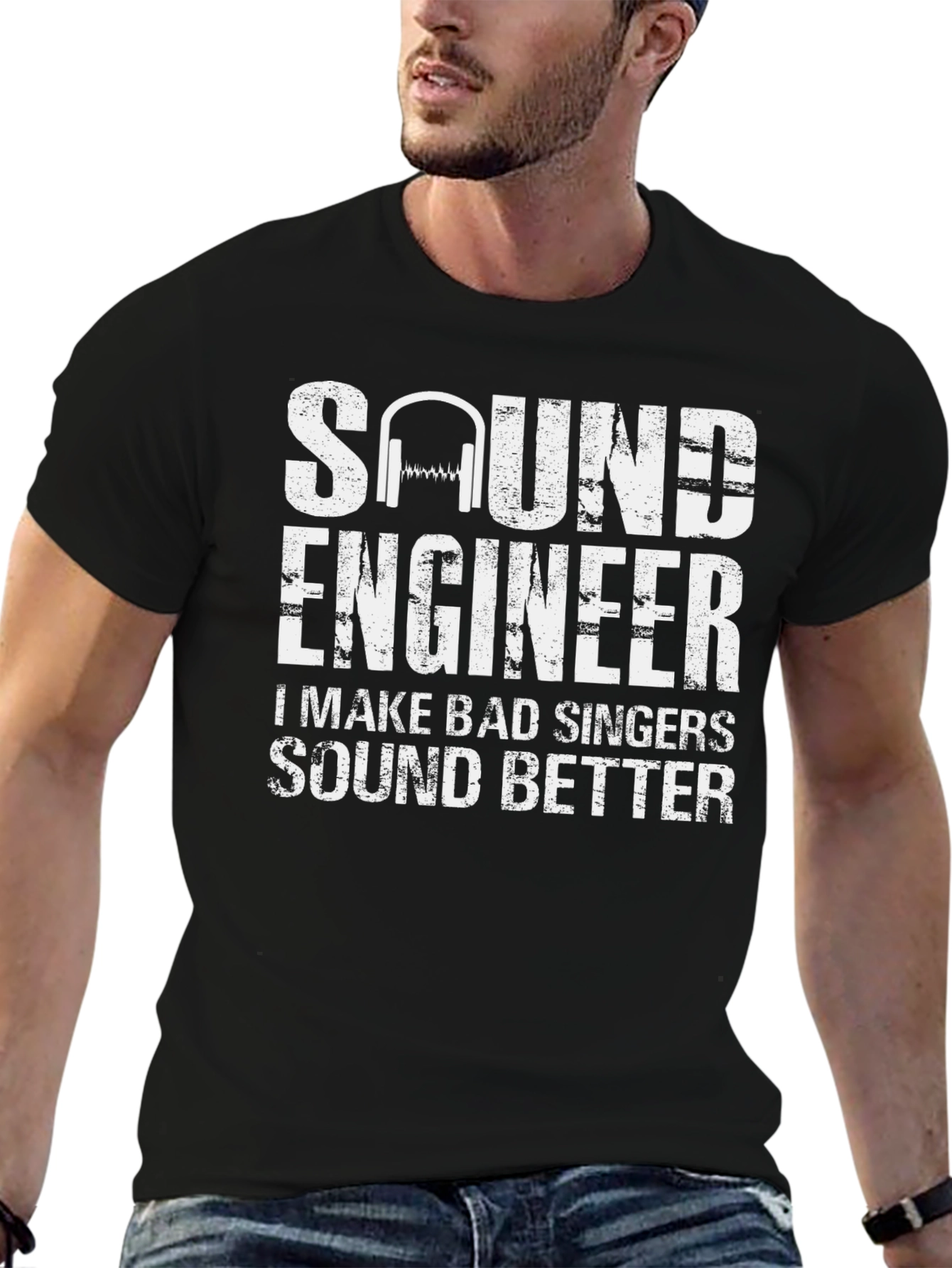 Sound Engineer T-Shirt - Make Bad Singers Sound Better