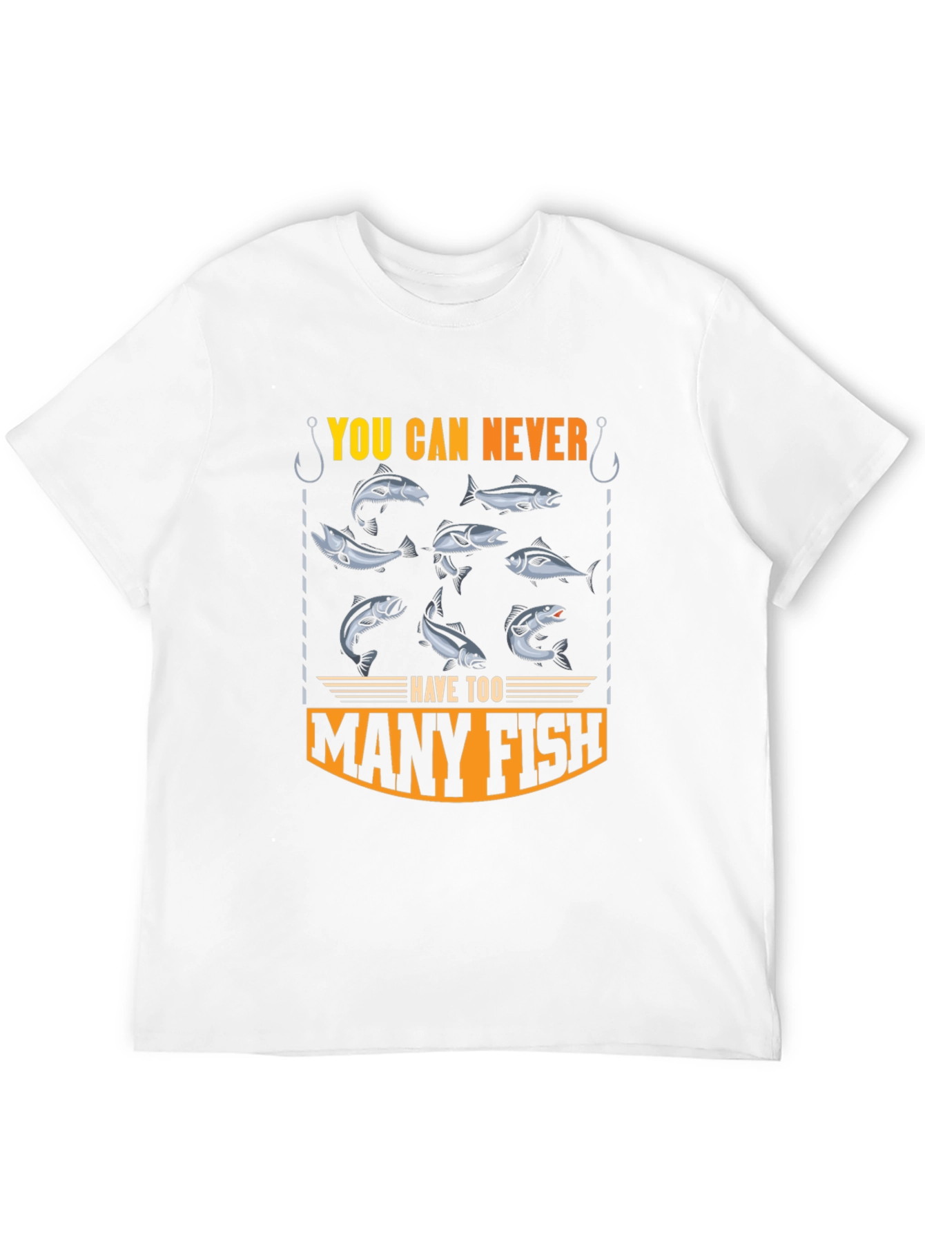 You Can Never Have Too Many Fish T-Shirt