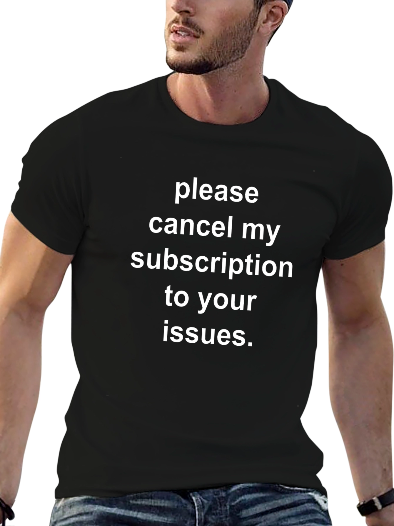 Cancel My Subscription T-Shirt - Funny Slogan Tee