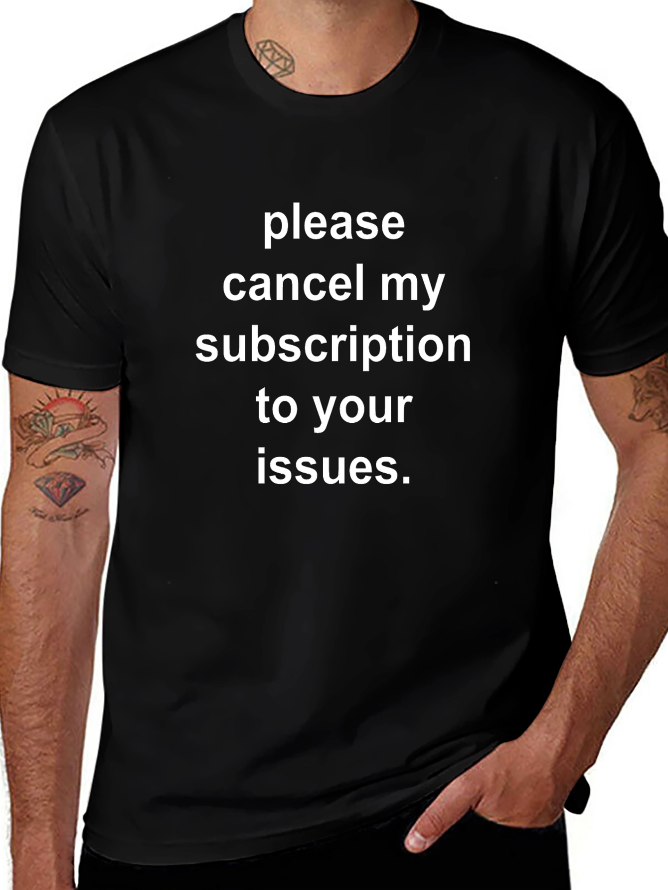 Cancel My Subscription T-Shirt - Funny Slogan Tee