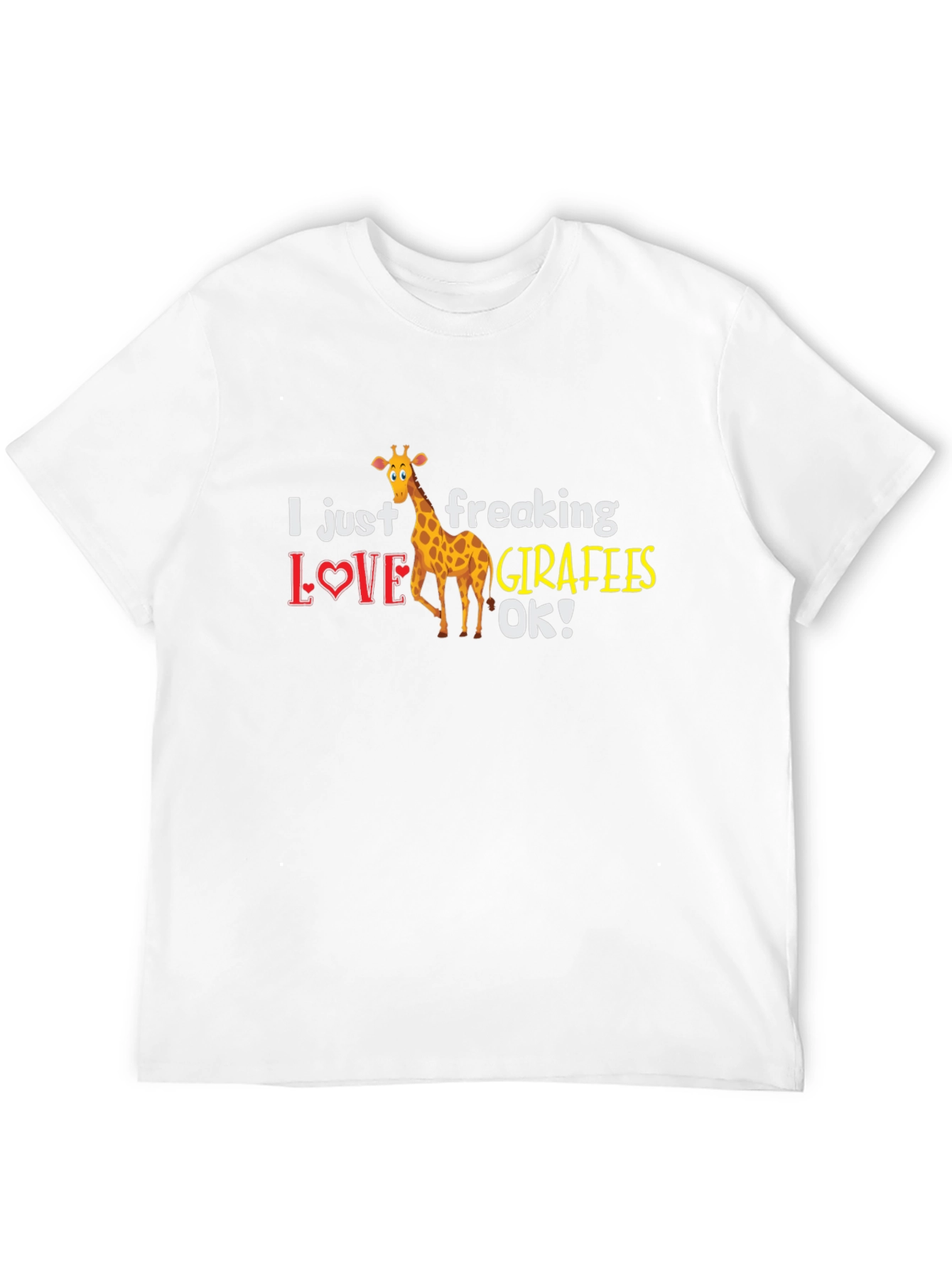 I Just Freaking Love Giraffes T-Shirt