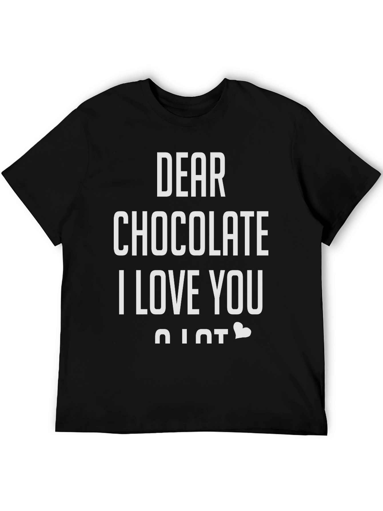 Dear Chocolate I Love You T-Shirt