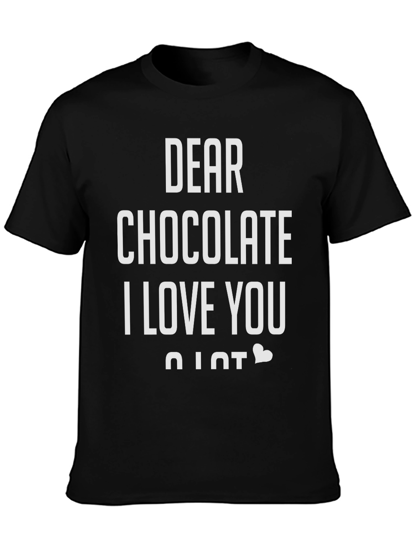 Dear Chocolate I Love You T-Shirt
