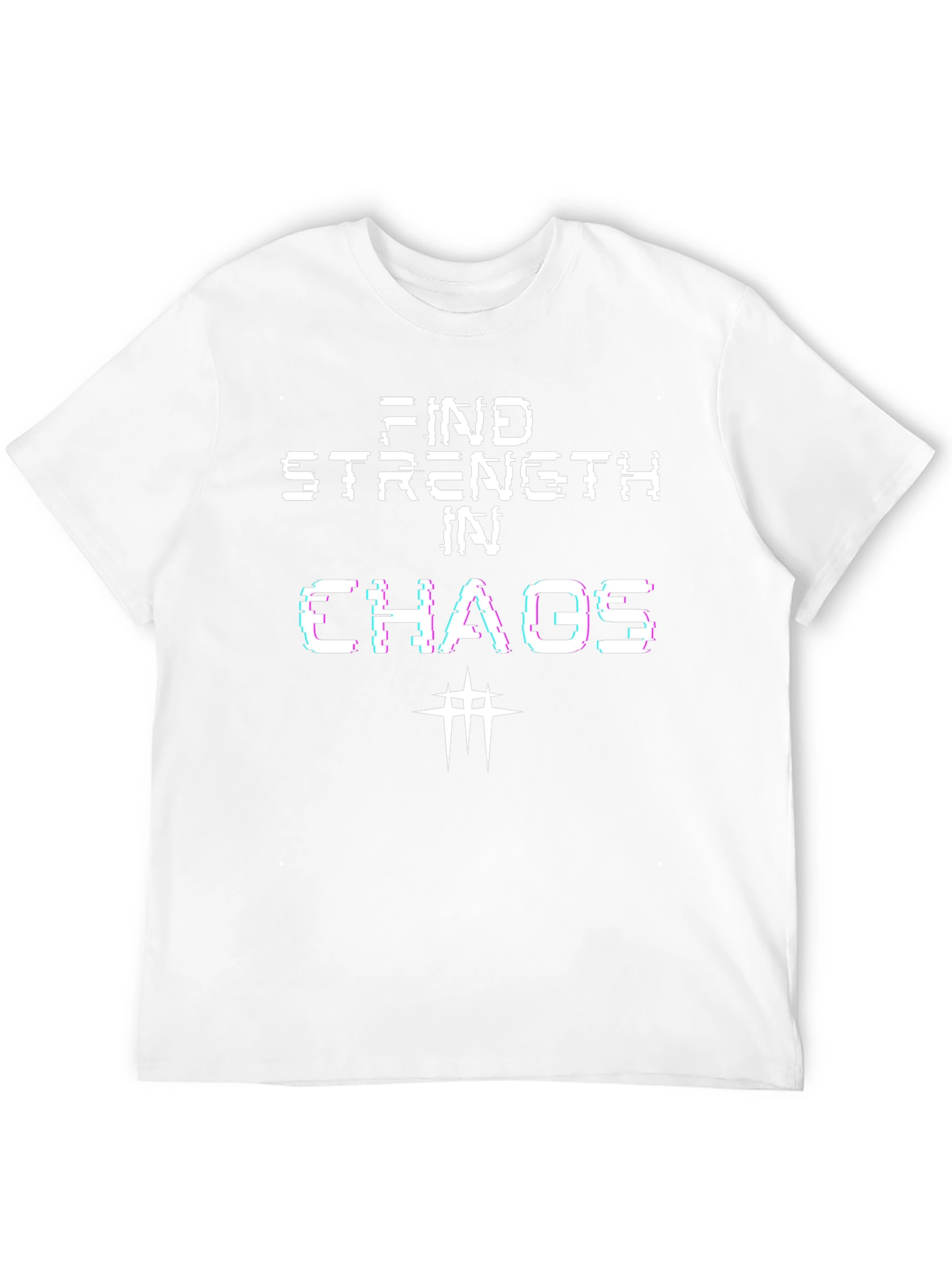 Find Strength in Chaos T-Shirt - Edgy Design