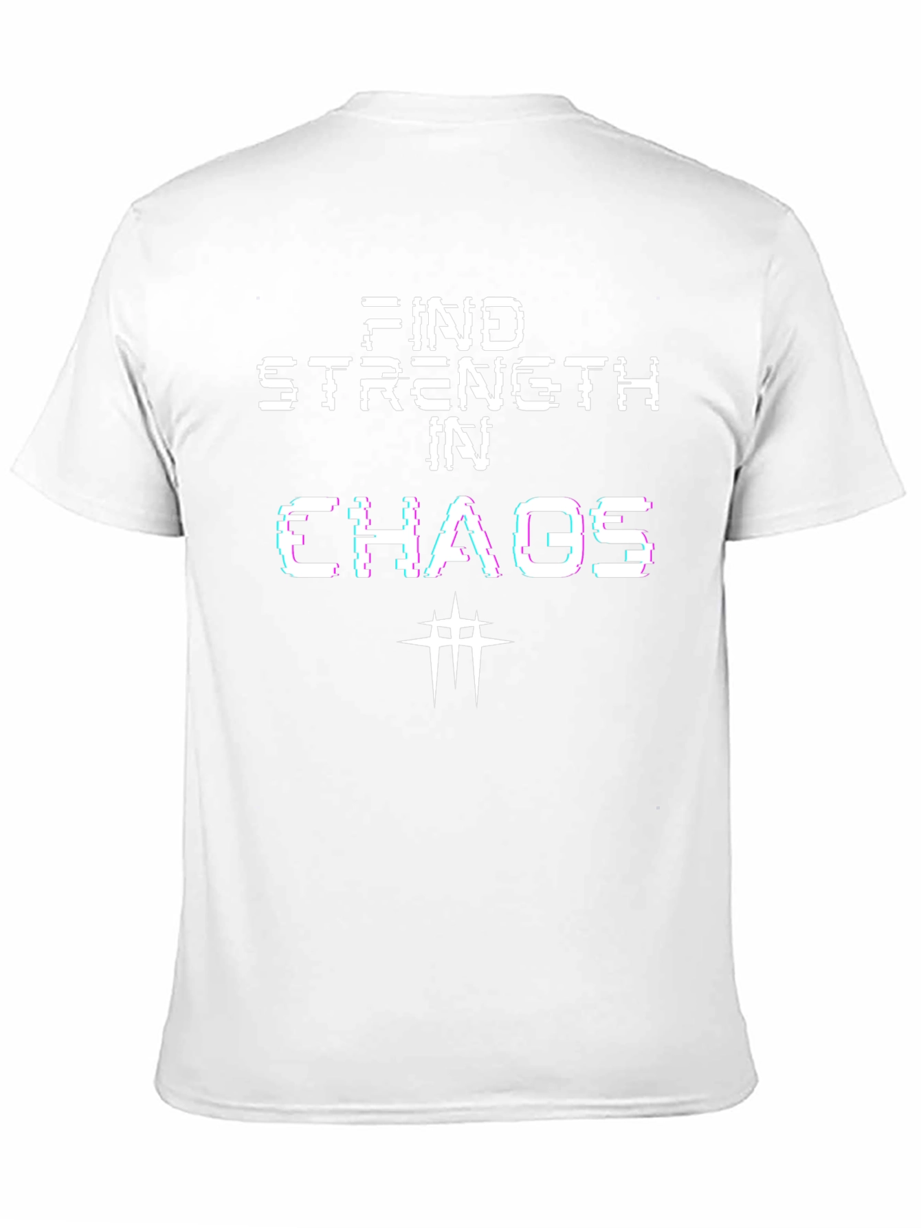 Find Strength in Chaos T-Shirt - Edgy Design