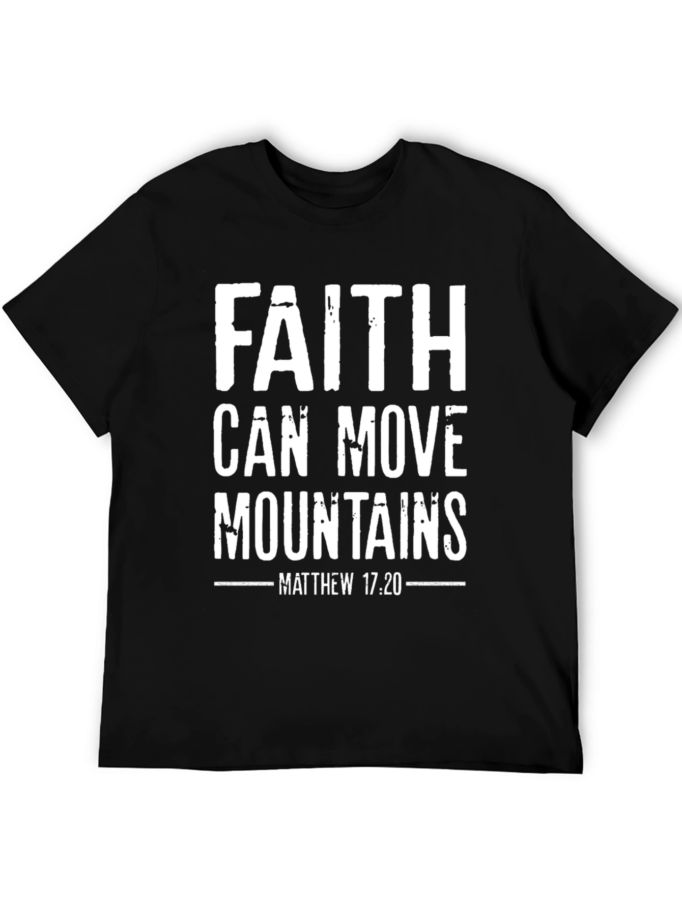 Faith Can Move Mountains Graphic T-Shirt