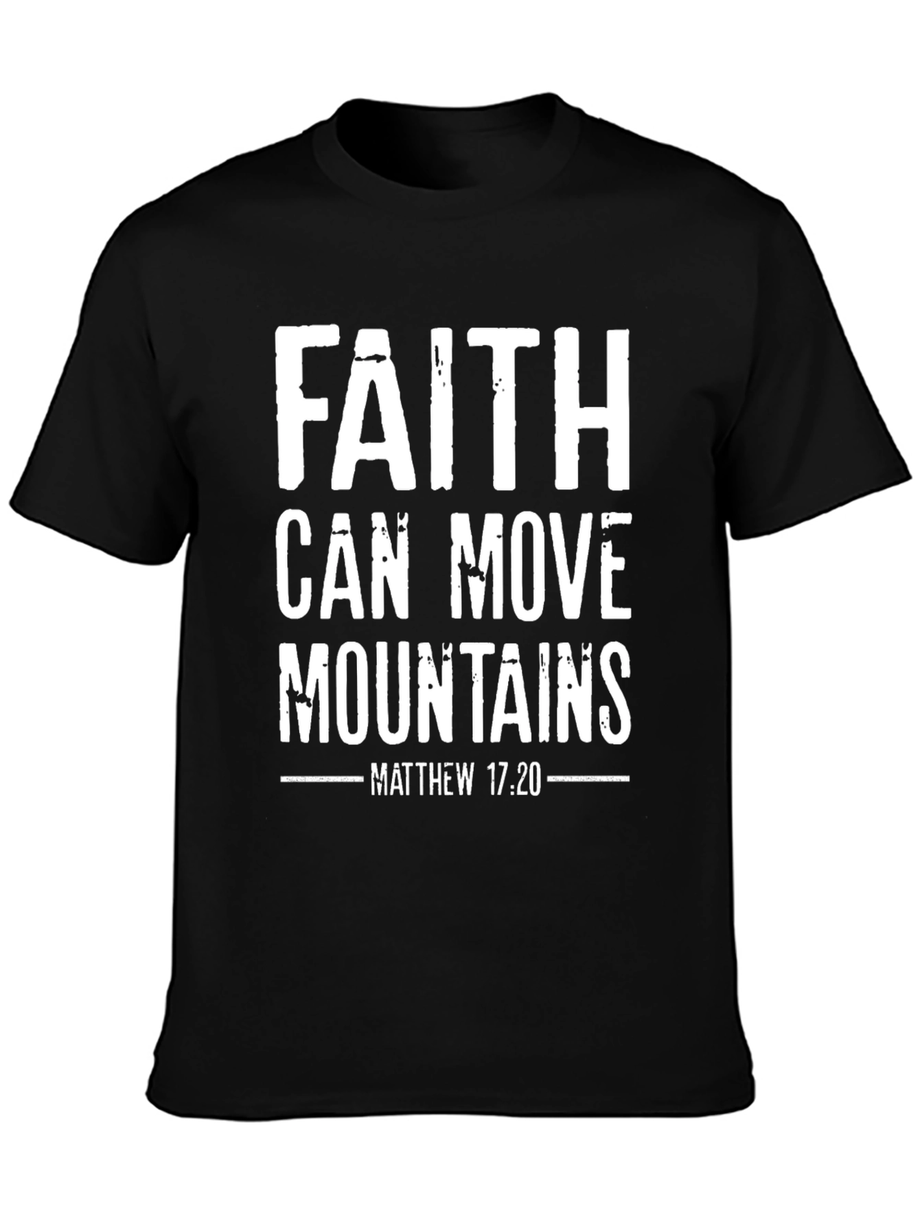 Faith Can Move Mountains Graphic T-Shirt