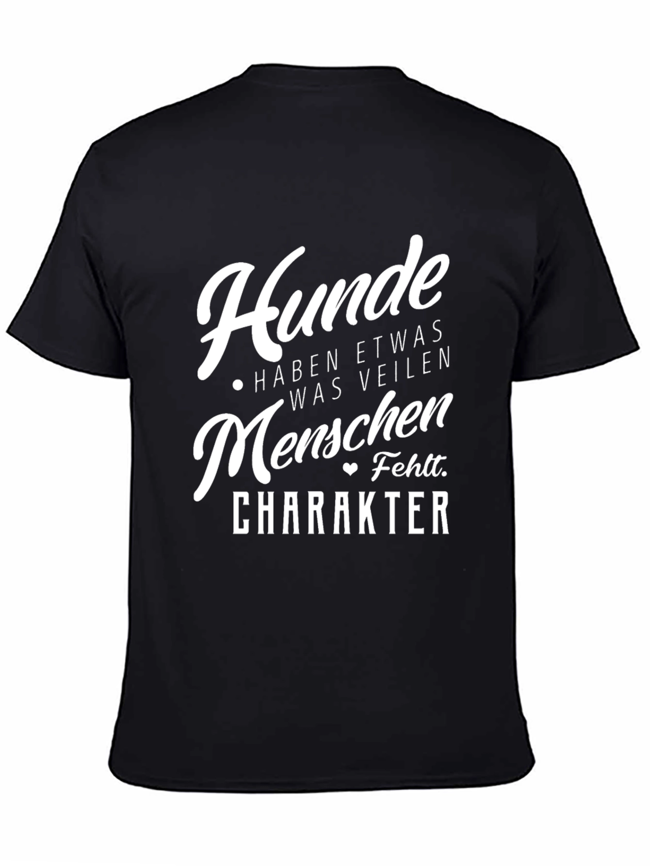 Dog Lover T-Shirt Hunde Haben Etwas Was Veilen Herren