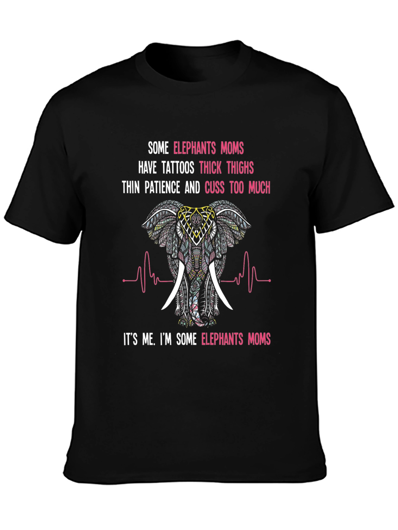 Elephant Mom Tattoo T-Shirt - Thick Thighs & Patience