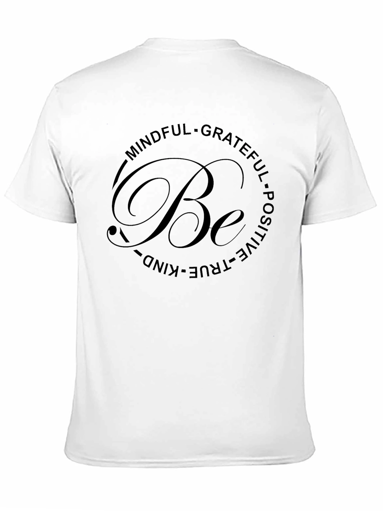Mindful Grateful Be Positive Black T-Shirt