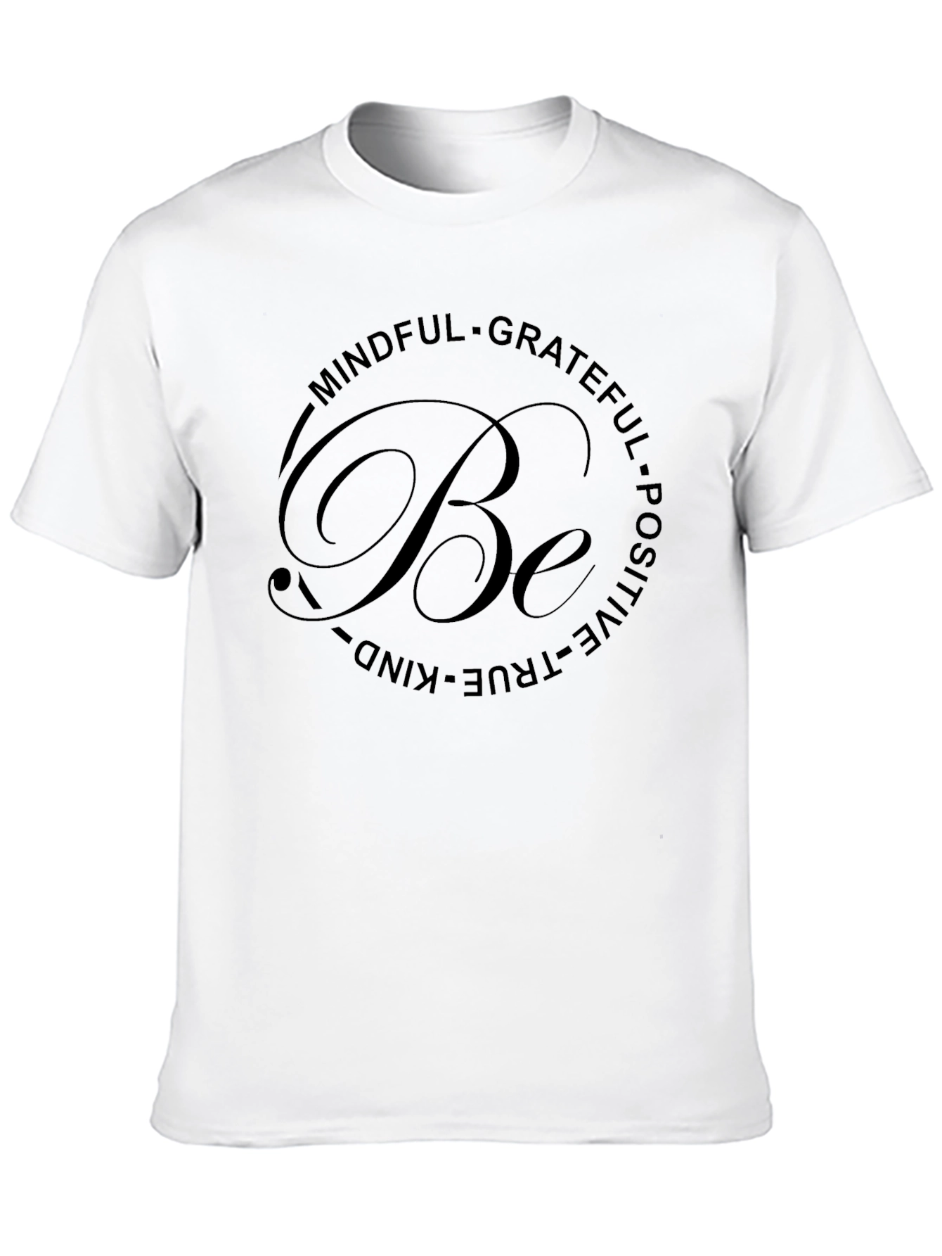 Mindful Grateful Be Positive Black T-Shirt