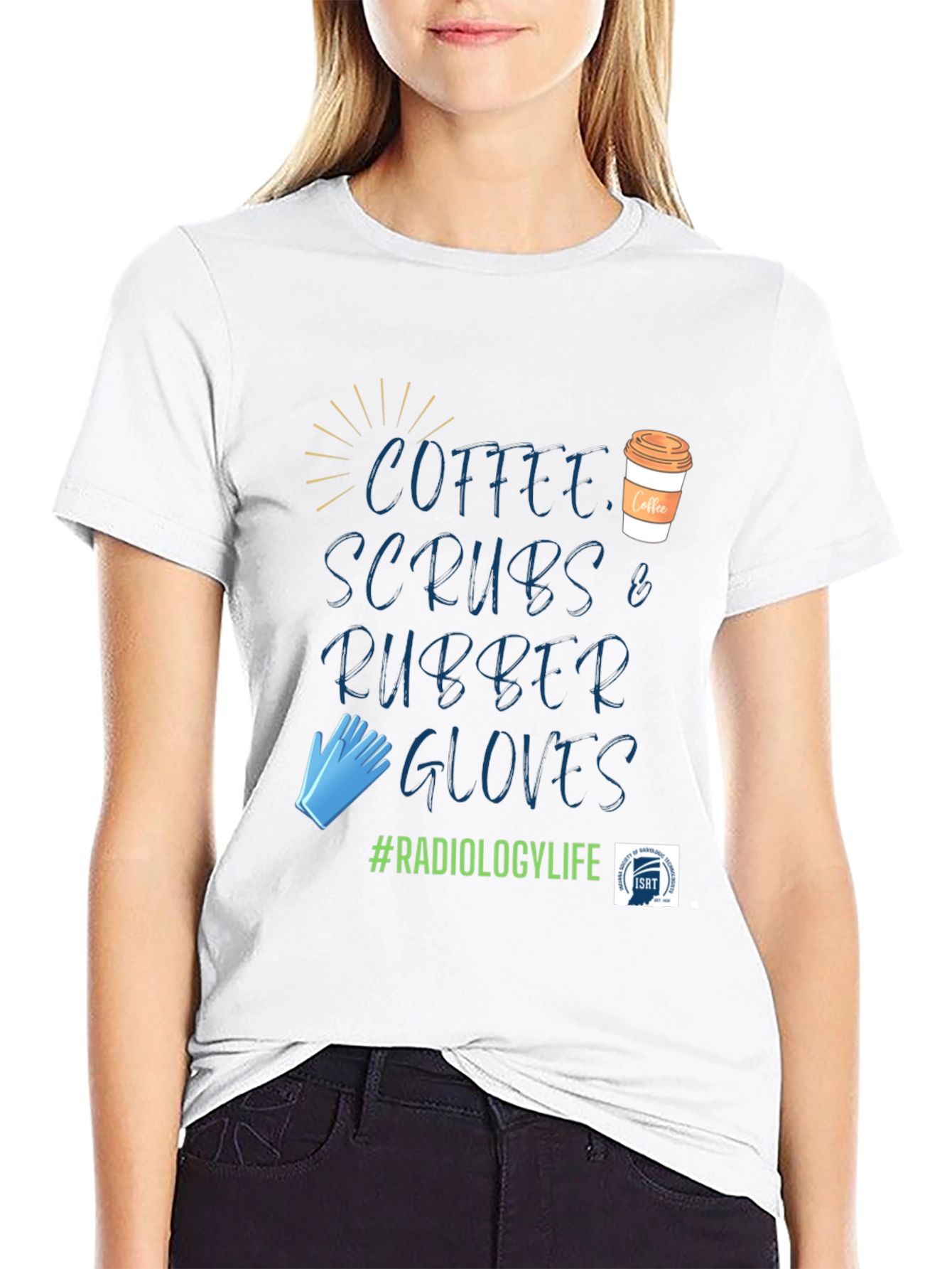 Radiology Life Coffee Scrubs Gloves T-Shirt