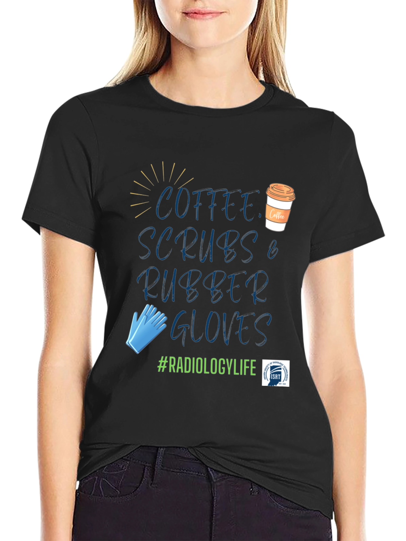 Radiology Life Coffee Scrubs Gloves T-Shirt
