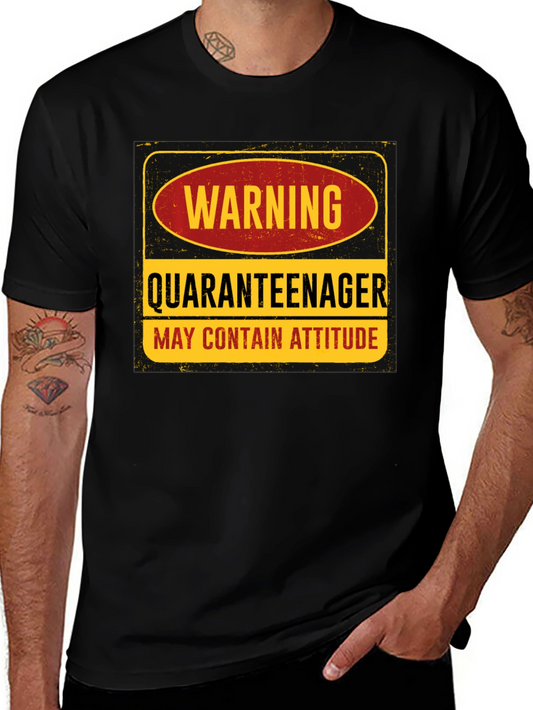 Warning Quaranteenager T-Shirt - May Contain Attitude