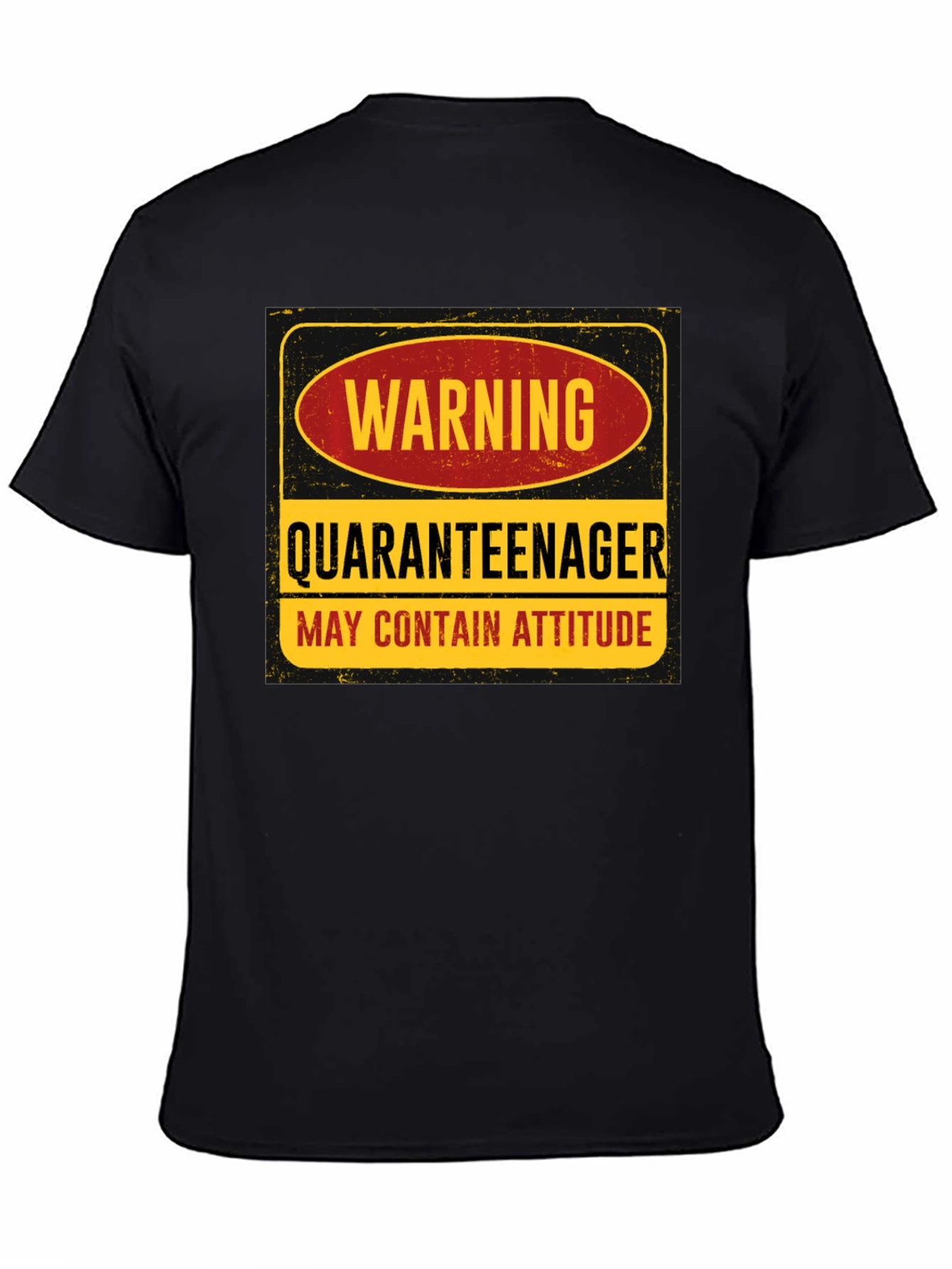 Warning Quaranteenager T-Shirt - May Contain Attitude