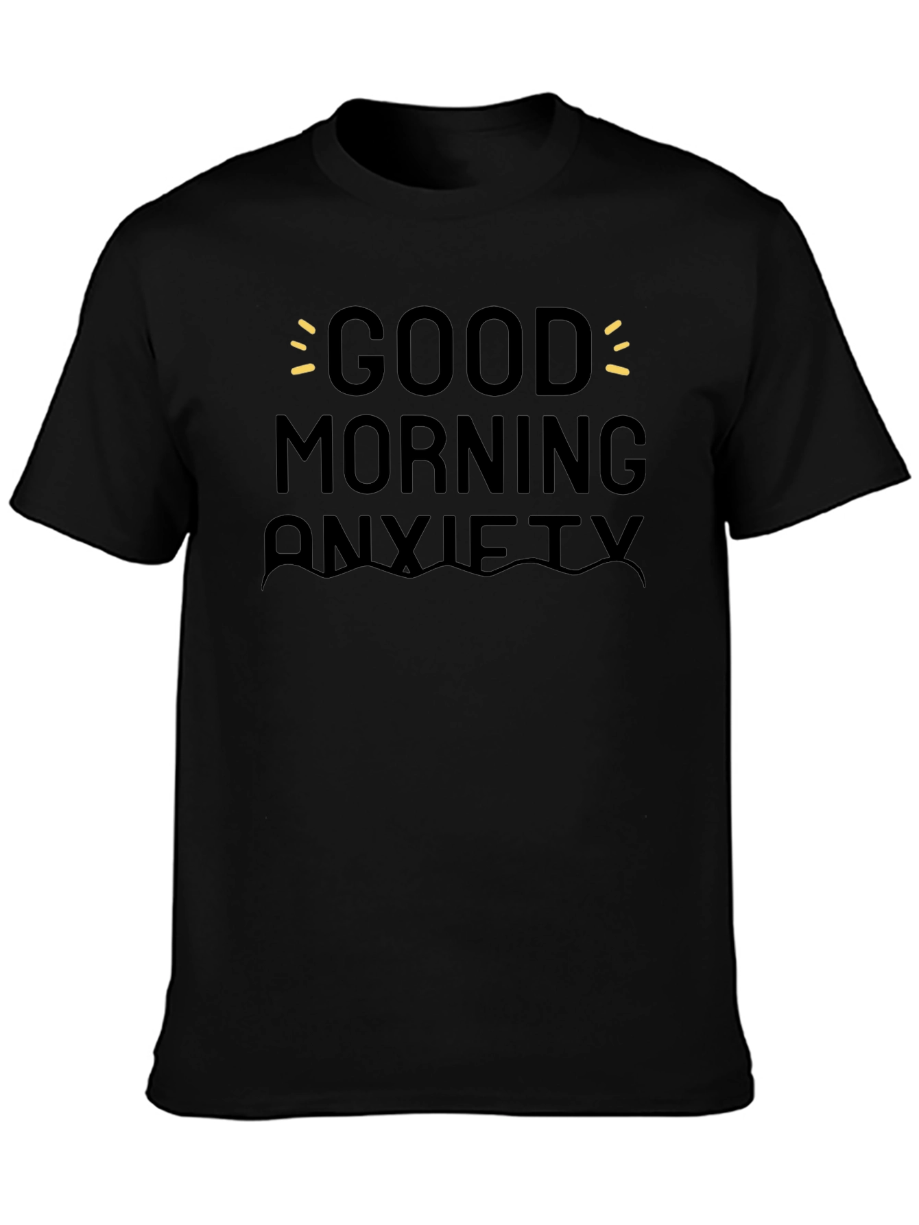 Good Morning Anxiety Graphic Tee - Black