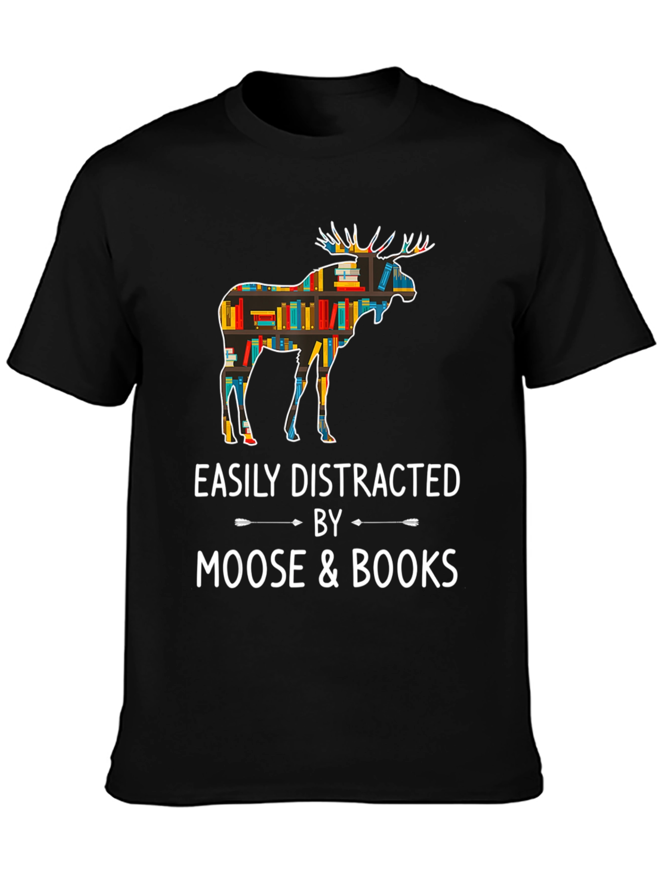 Easily Distracted by Moose and Books T-Shirt