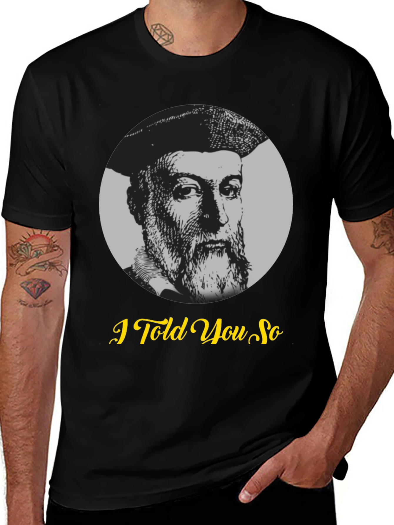 Nostradamus I Told You So Graphic T-Shirt